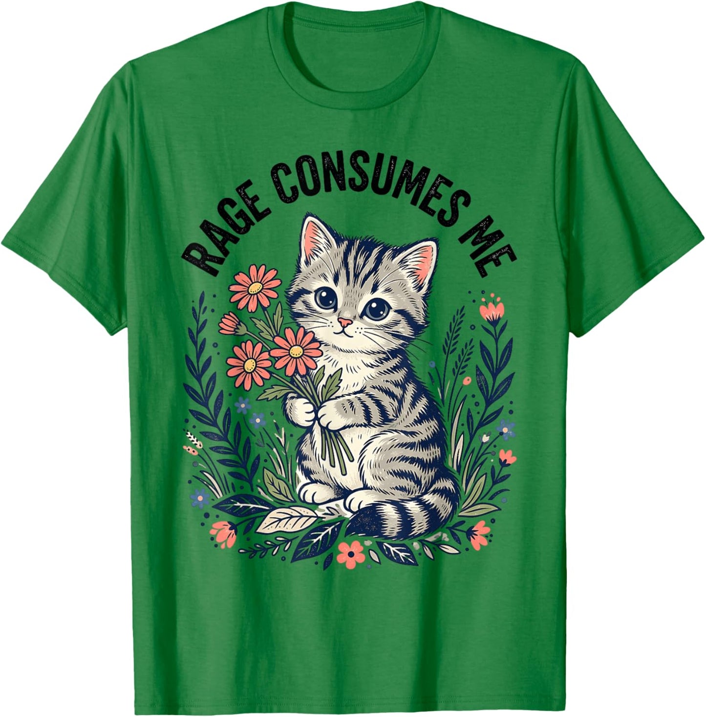 Rage Consumes Me Cat Meme Cute Kitten Flower T-Shirt - T-Shirt | Irish Green