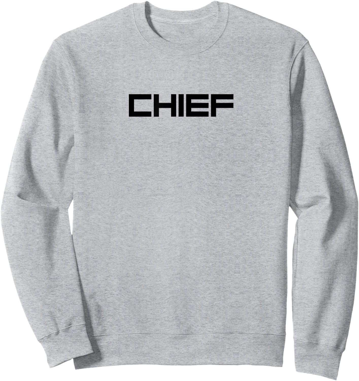 Chief | Leader, Master and Chieftain | Army & Discipline Sweatshirt - Sweatshirt | Ash