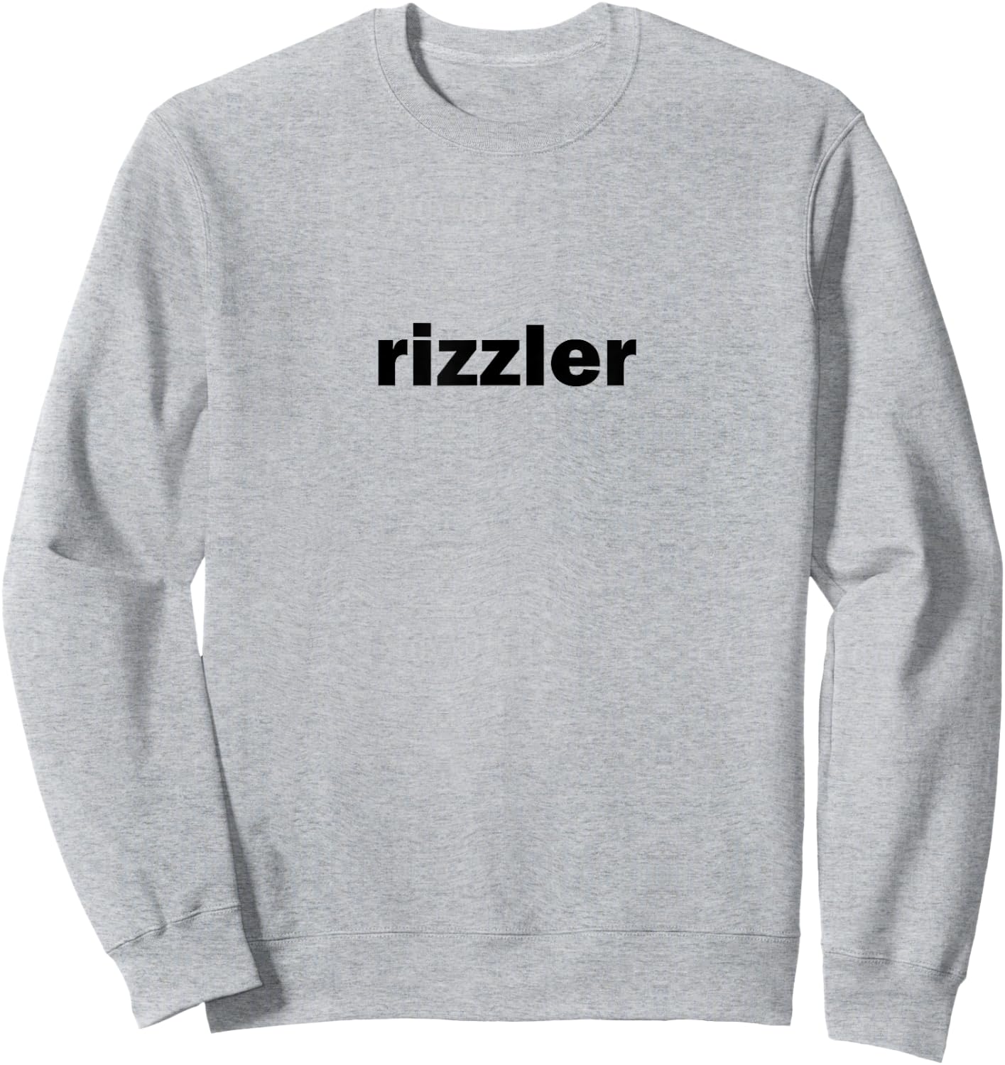 Rizzler Viral Funny Influencer Slang Words For The Rizz God Sweatshirt - Sweatshirt | Ash