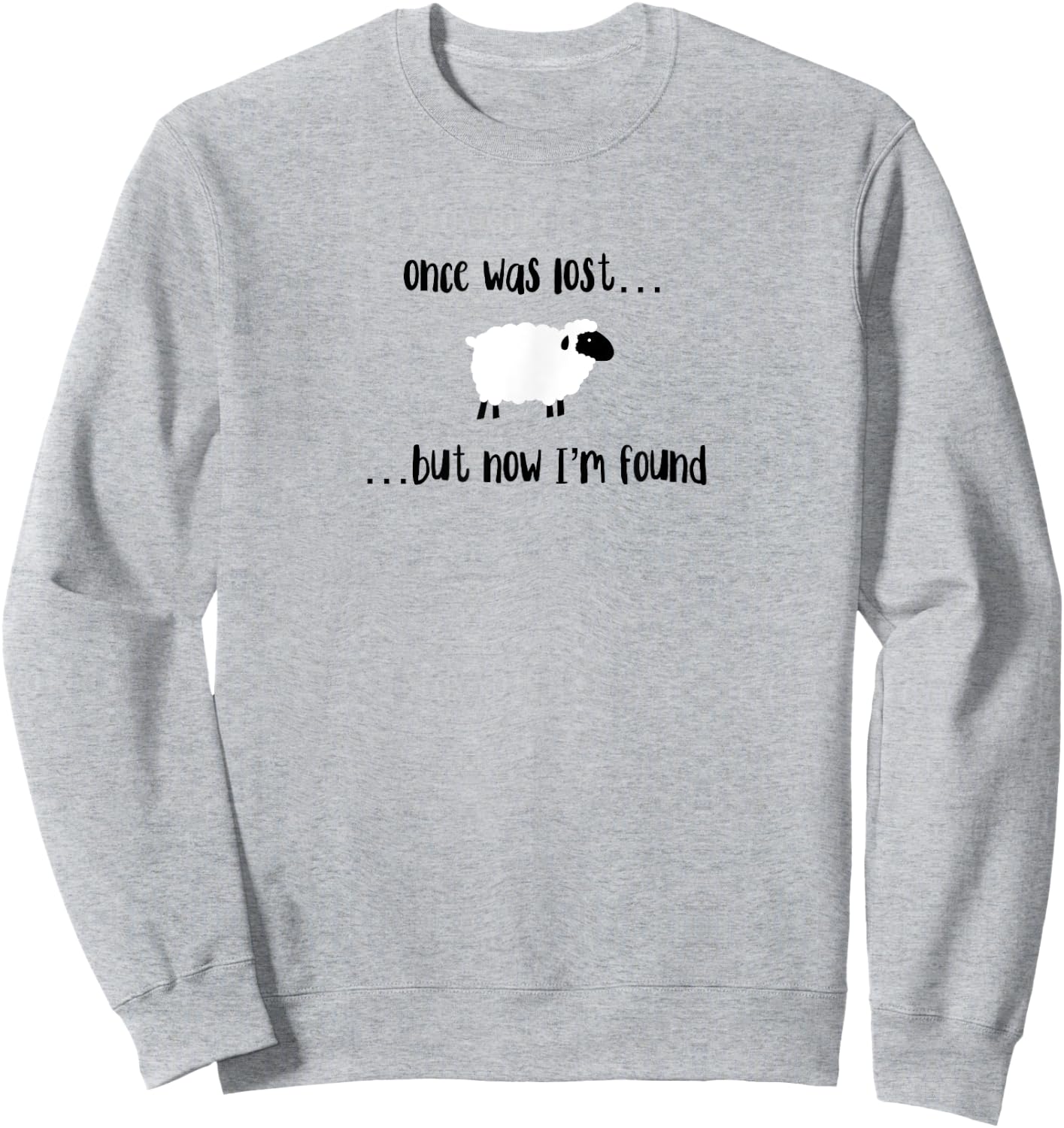 Once Was Lost But Now I’m Found Cute Lamb Christian Design Sweatshirt - Sweatshirt | Ash