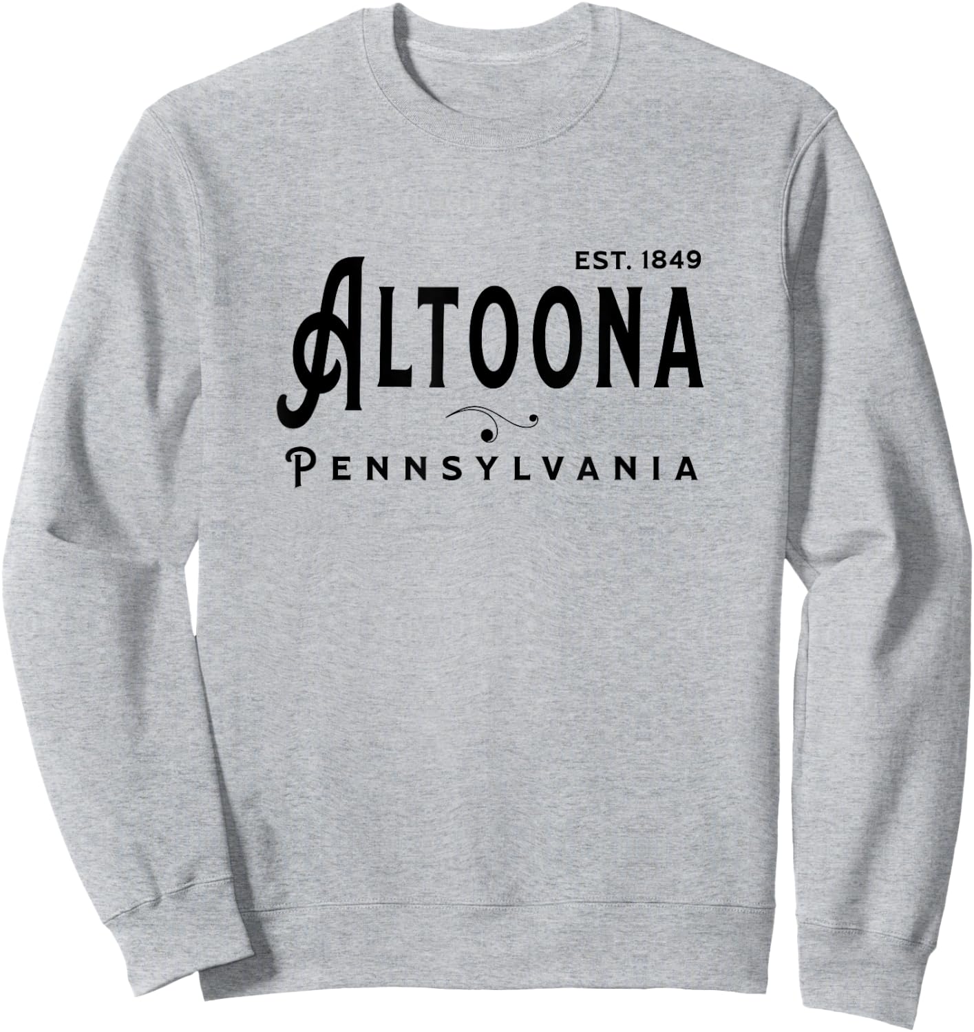 Vintage Merch Souvenir Visit Altoona Pennsylvania Sweatshirt - Sweatshirt | Ash