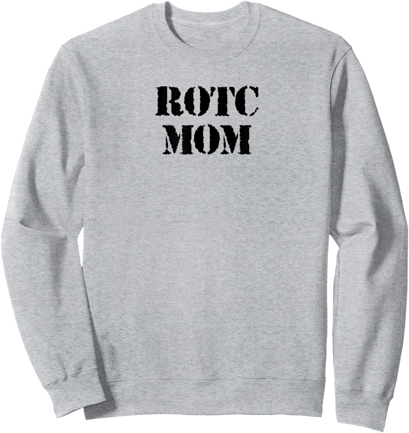 Veterans ROTC Mom Military Sweatshirt - Sweatshirt | Ash