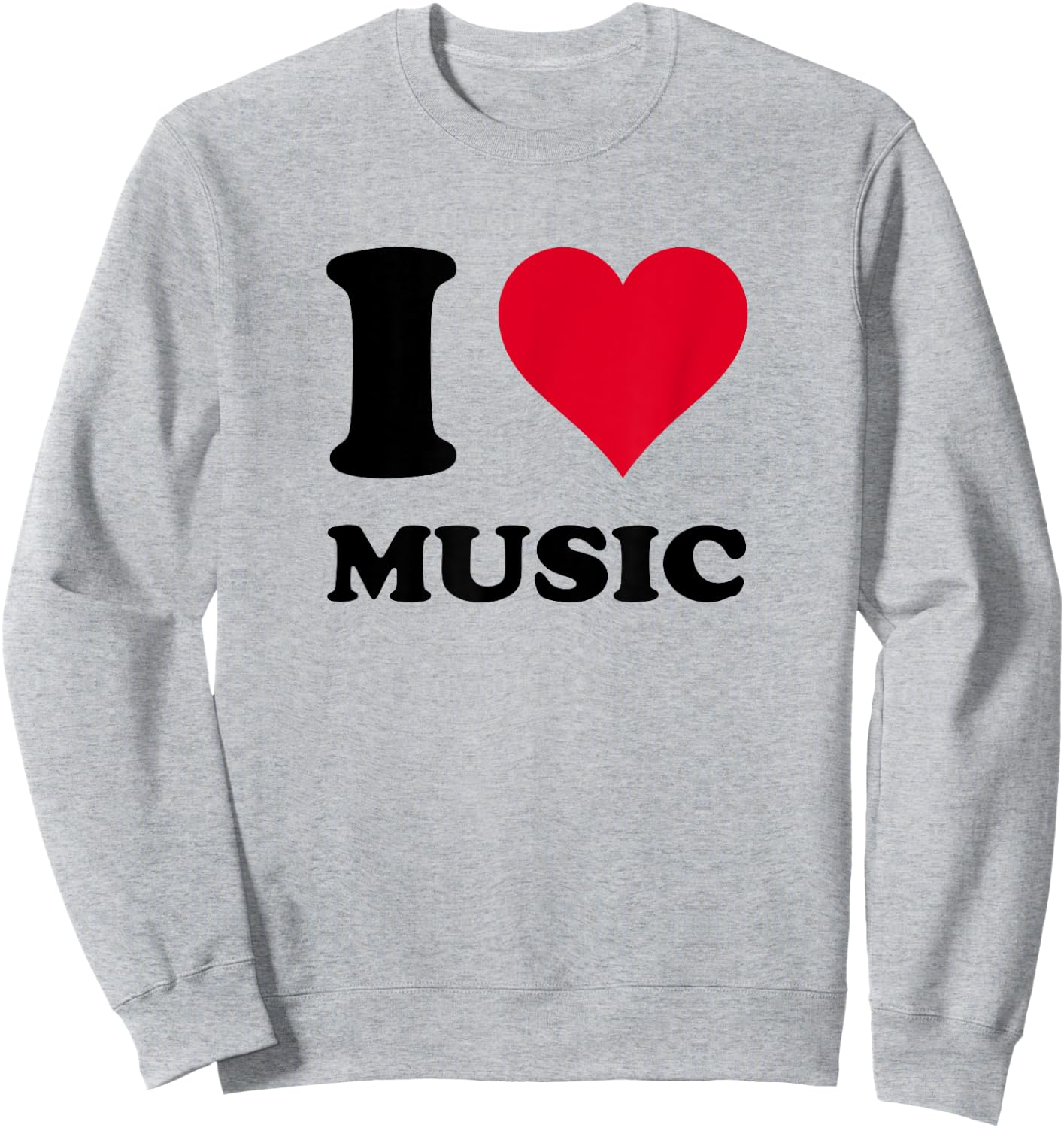 I Love Music Sweatshirt - Sweatshirt | Ash