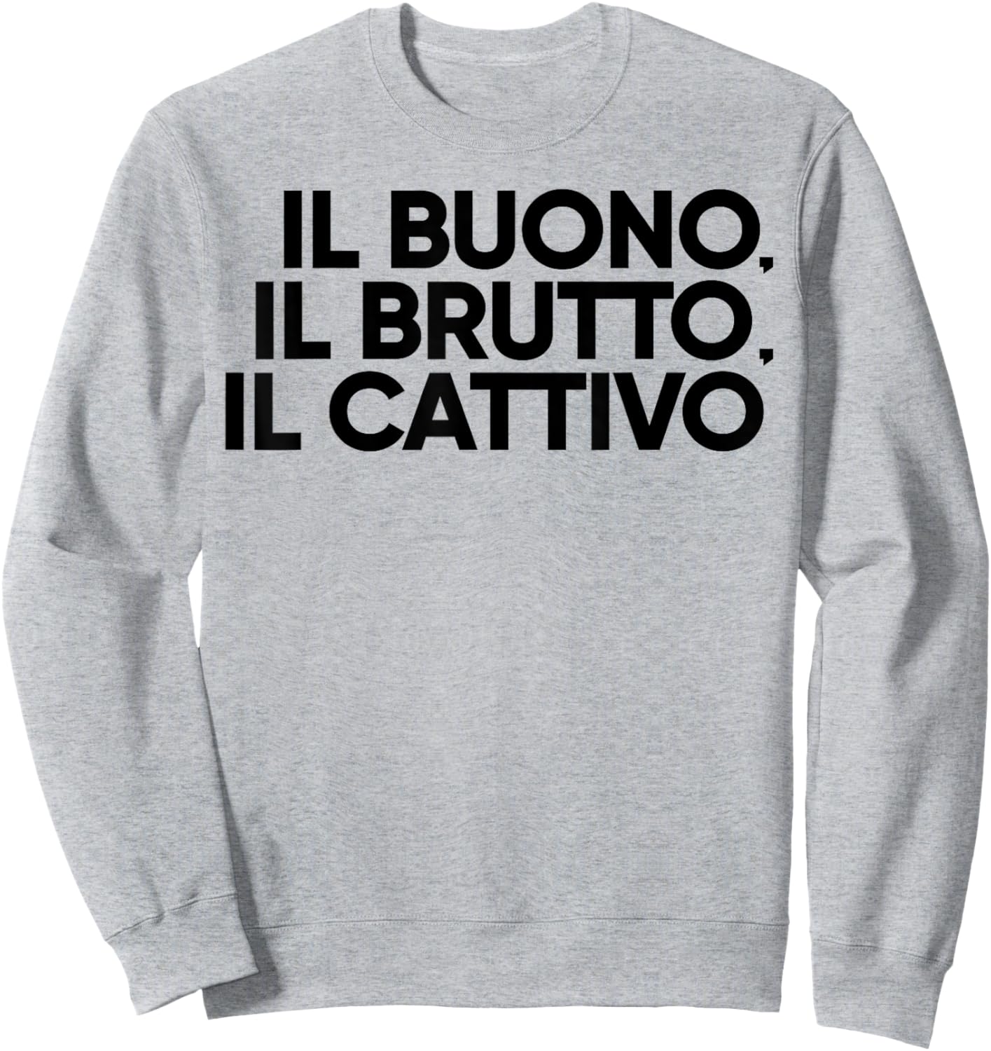 Il Buono Il Brutto Il Cattivo Sweatshirt - Sweatshirt | Ash