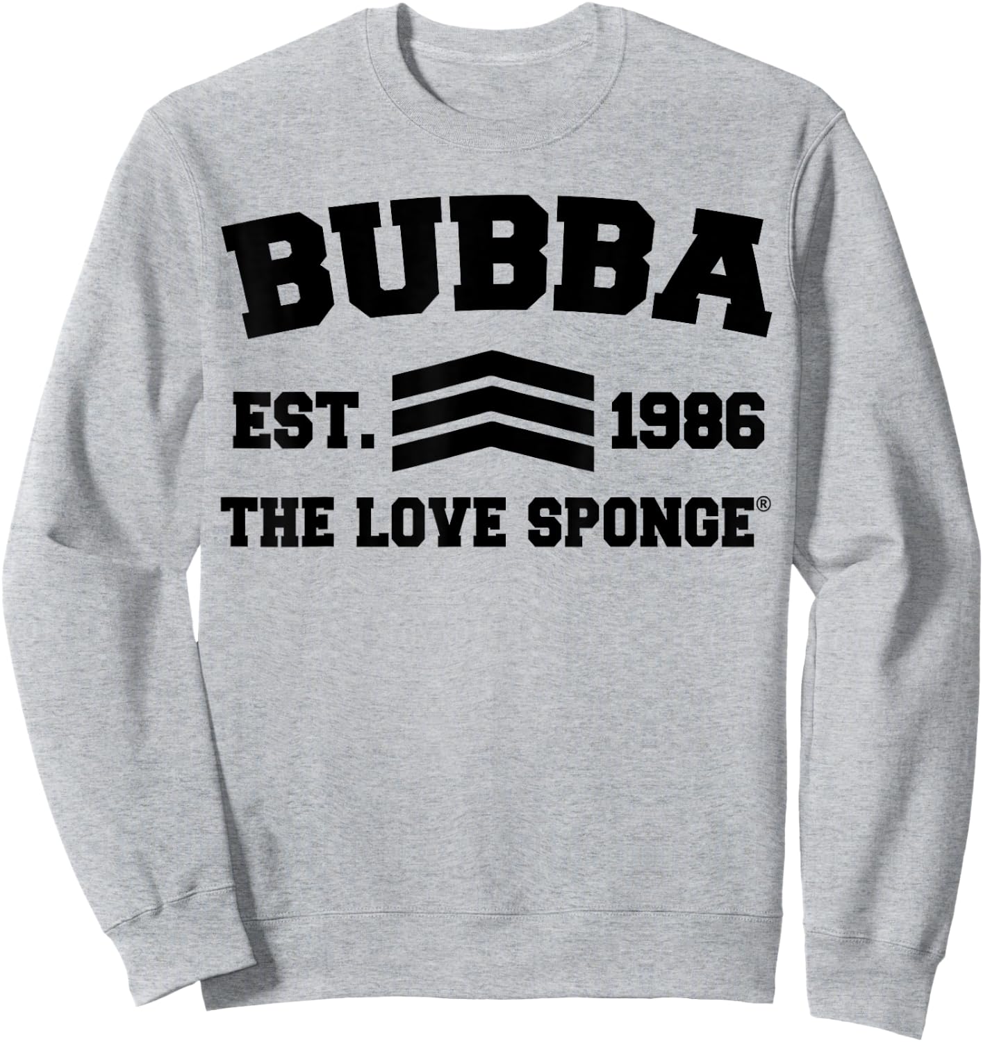 Bubba University - OFFICIAL BUBBA ARMY Sweatshirt - Sweatshirt | Ash