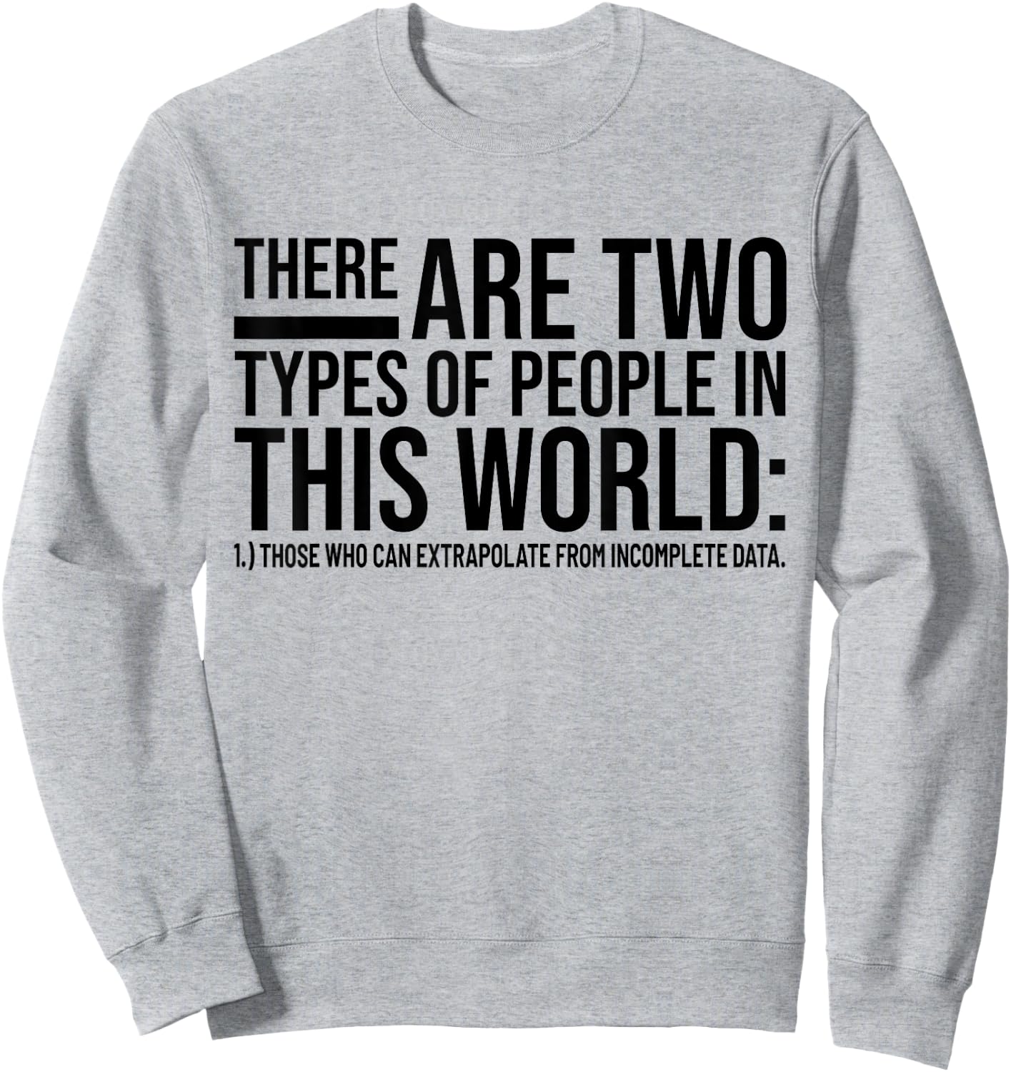 Statistics Analysis Data Science Lover Math Nerds Gifts IQ Sweatshirt - Sweatshirt | Ash