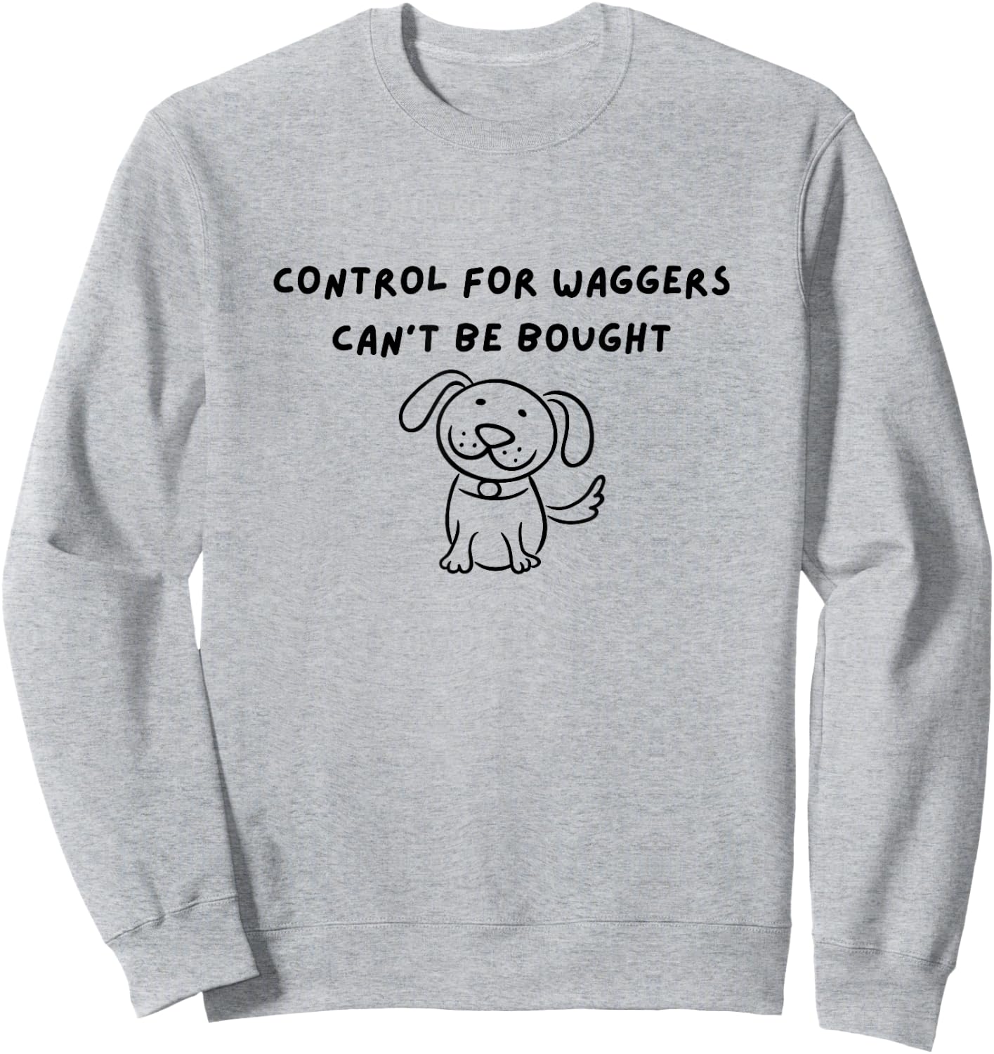 Control for Waggers Sweatshirt - Sweatshirt | Ash