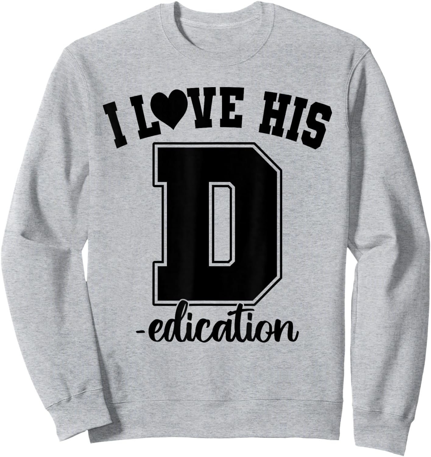 I Love His D- Love Her P- Funny Matching Couples Humor Sweatshirt - Sweatshirt | Ash