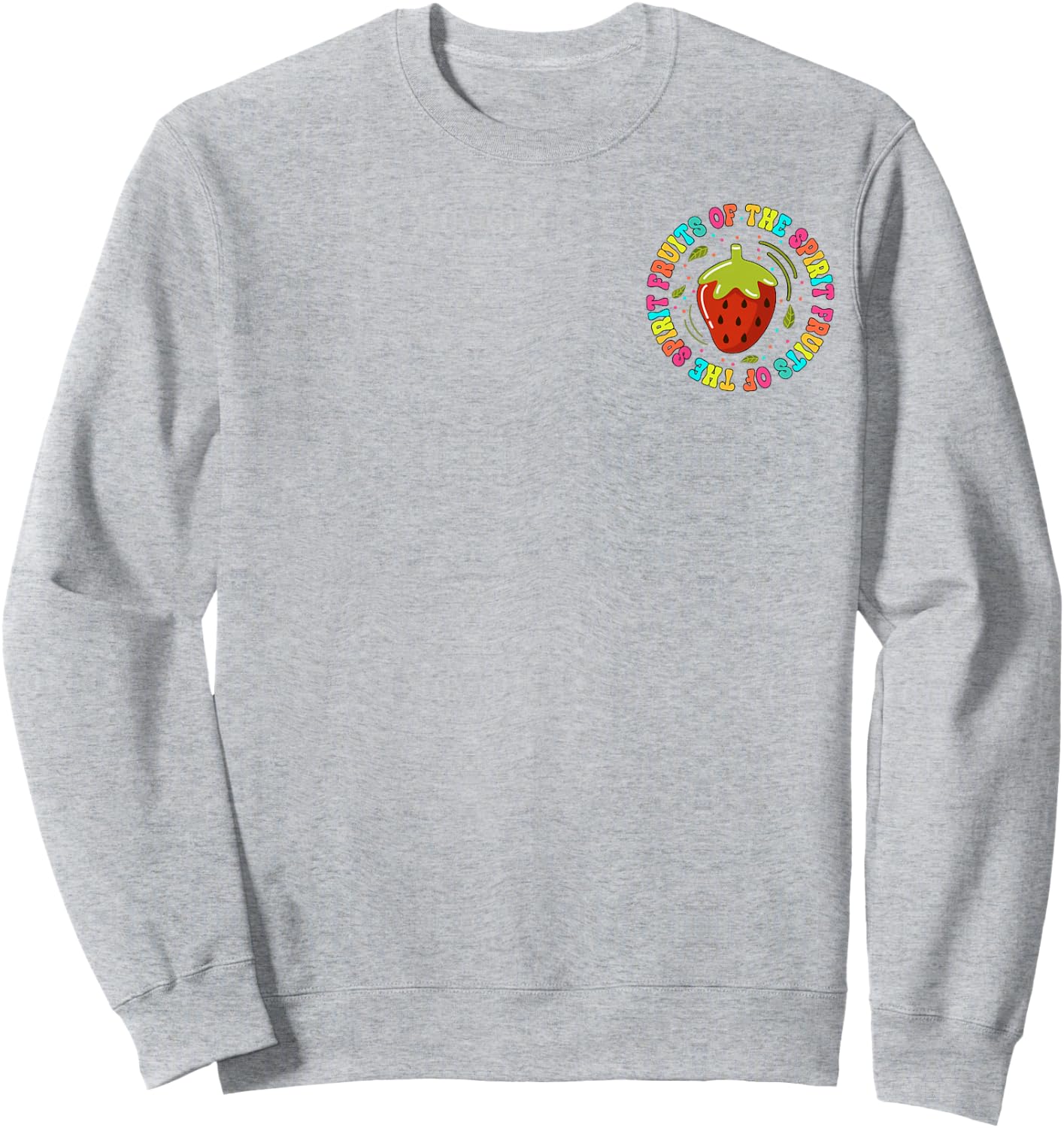 Fruits Of The Spirit, Funny Christian Summer, Front And Back Women Sweatshirt - Sweatshirt | Ash
