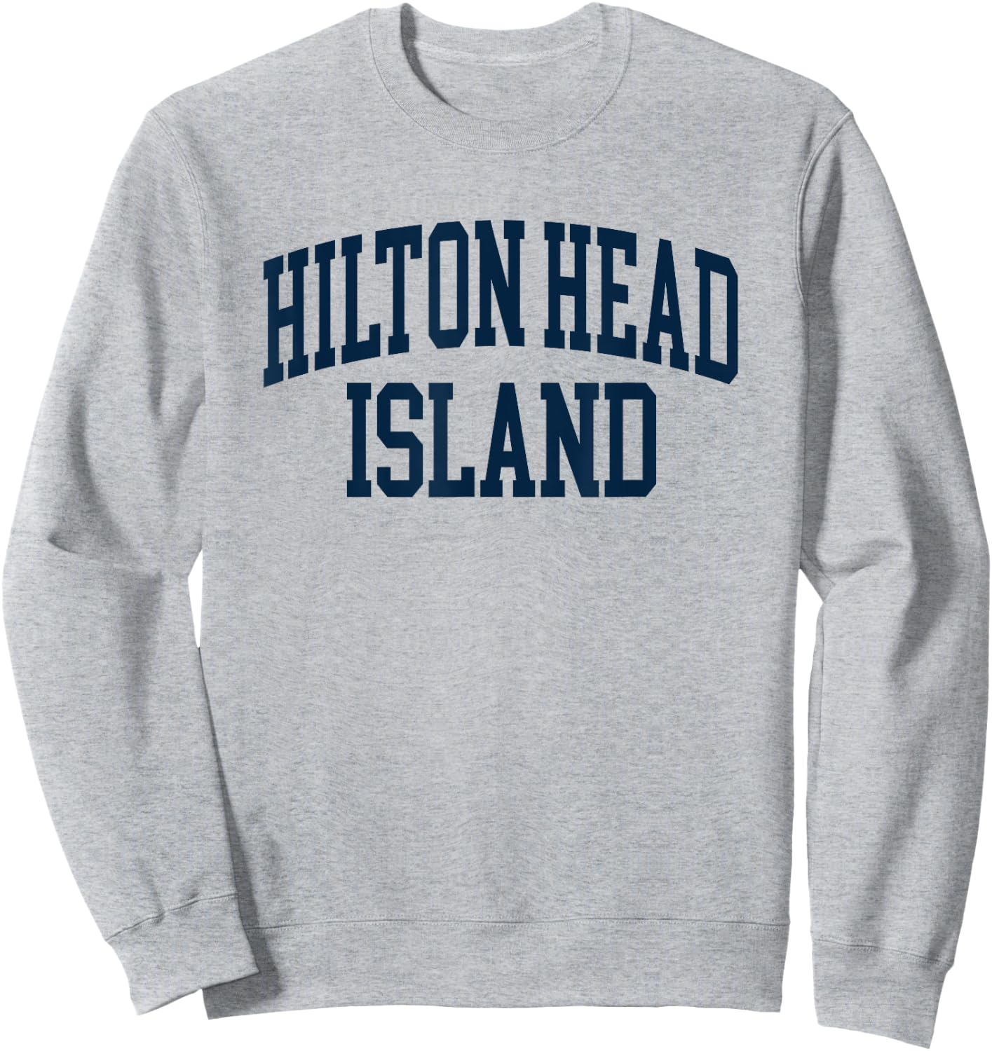 Hilton Head South Carolina Souvenir Retro Preppy Throwback Sweatshirt - Sweatshirt | Ash