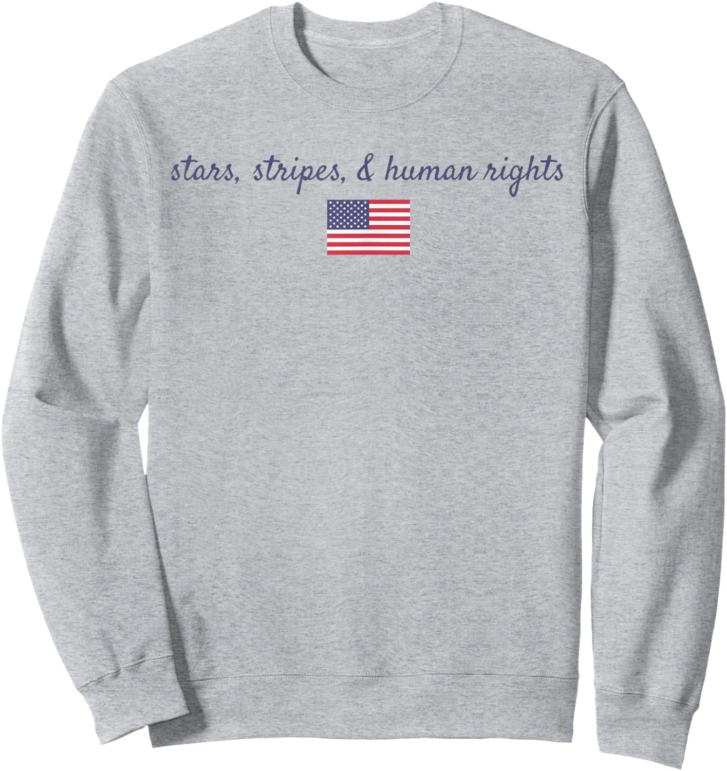 Stars, Stripes And Human Rights Sweatshirt - Sweatshirt | Ash