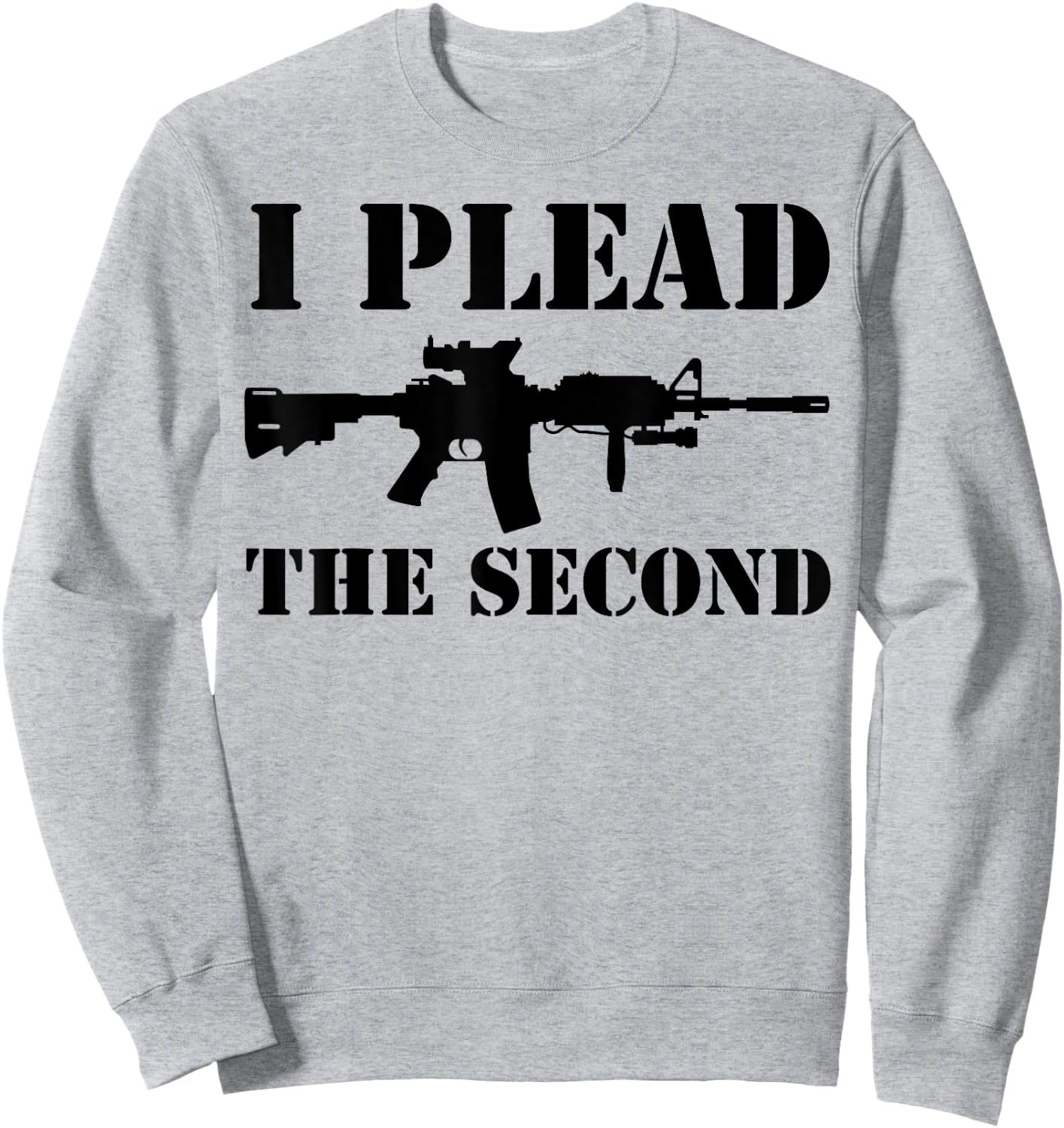 I Plead the Second 2nd Amendment American Patriot Apparel Sweatshirt - Sweatshirt | Ash
