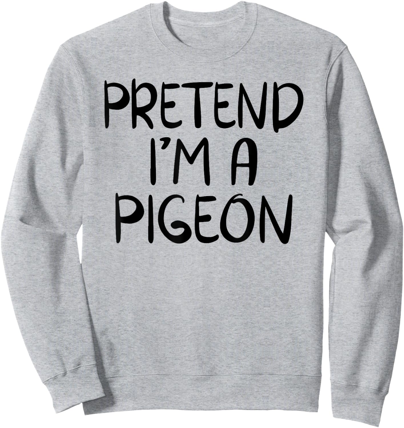 Pretend I'm A Pigeon Family Group Lazy Halloween Costume Sweatshirt - Sweatshirt | Ash