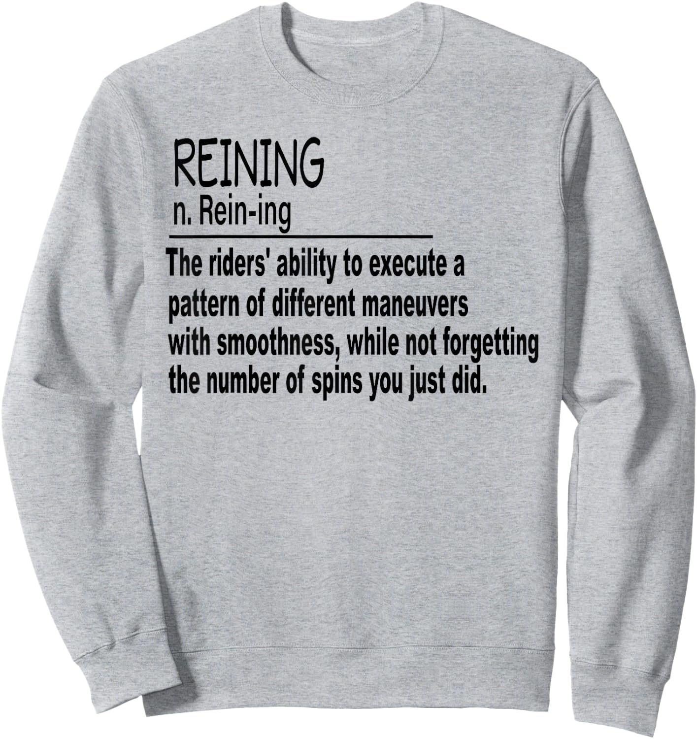 Reining Horse Show Women Girls Sweatshirt - Sweatshirt | Ash