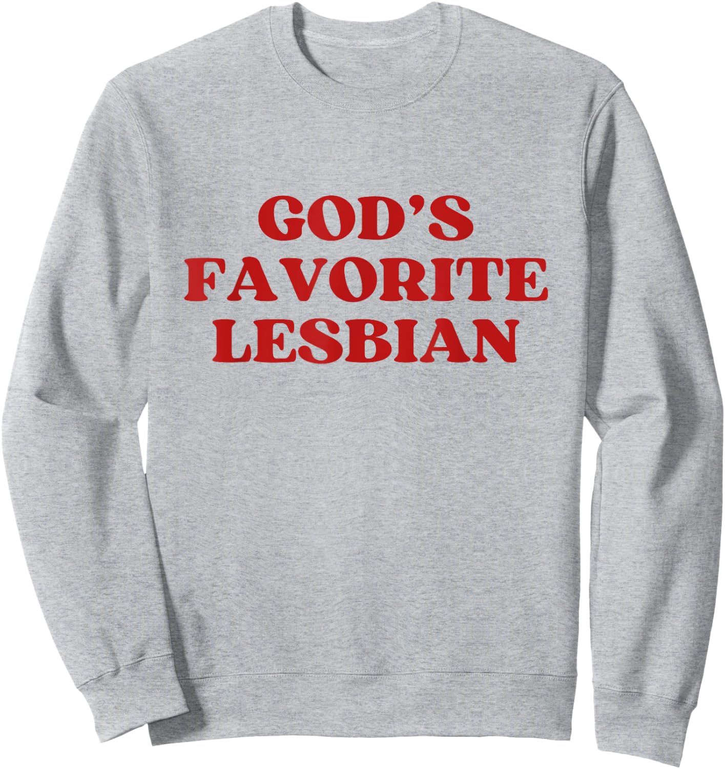 God's Favorite Lesbian Y2k Aesthetic Trendy LGBT Pride Sweatshirt - Sweatshirt | Ash