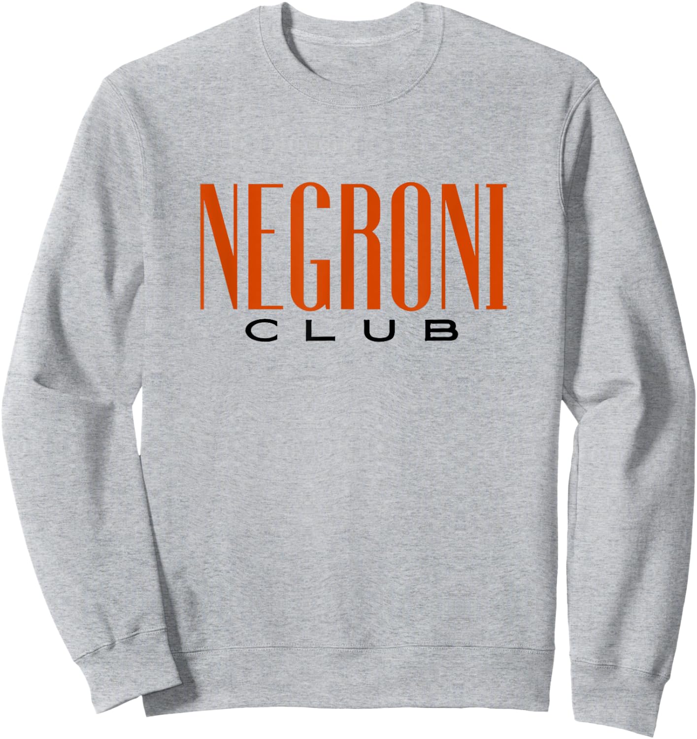 Negroni Club | Classic Gin Vermouth Cocktail Drink & Team Sweatshirt - Sweatshirt | Ash
