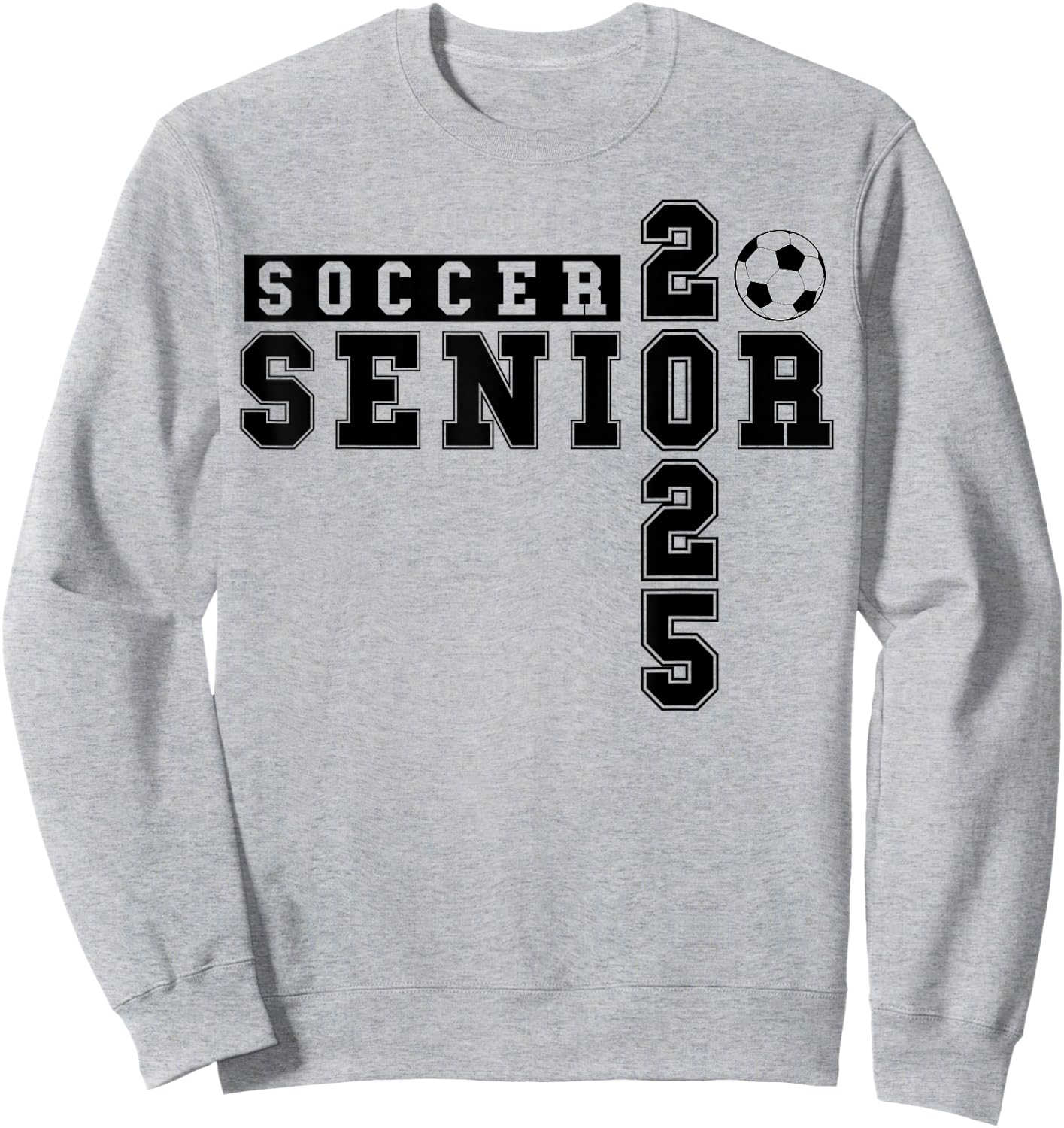Soccer Senior Night Soccer Senior 2025 Graduation 26 Sweatshirt - Sweatshirt | Ash