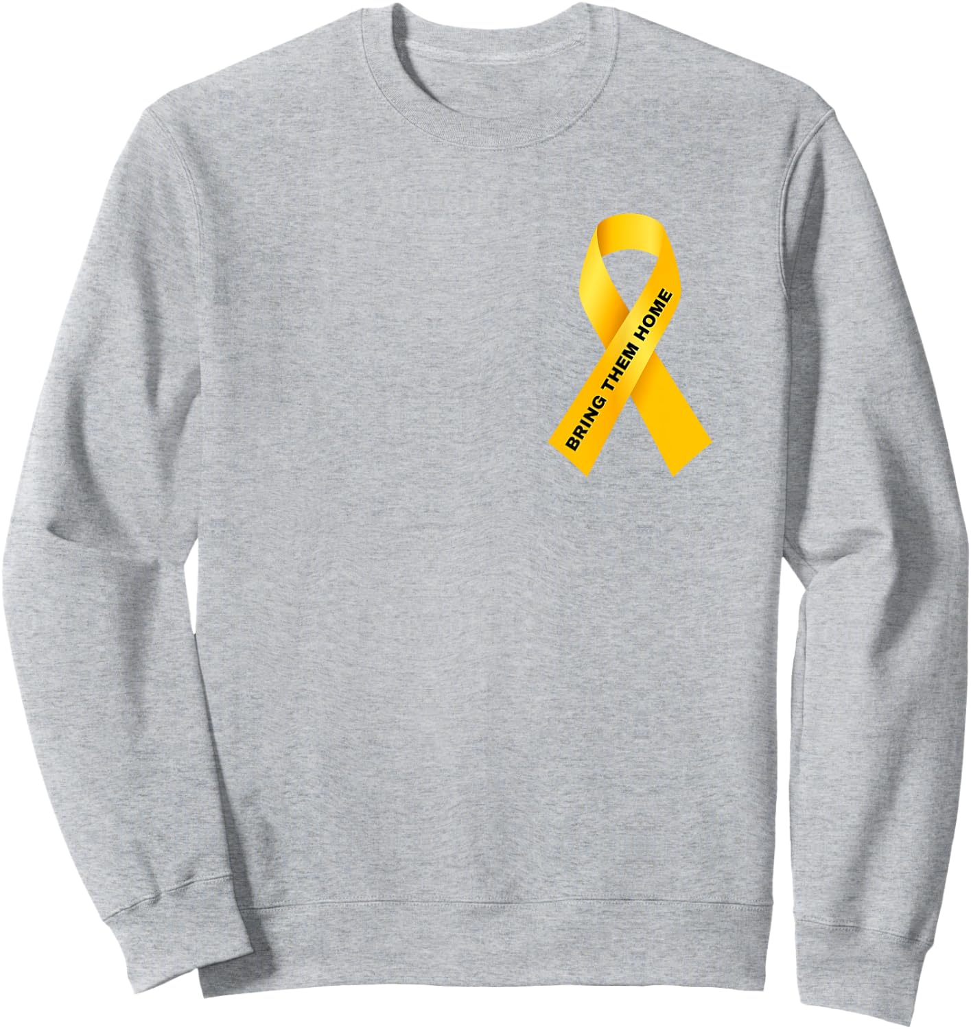 Bring them Home Now, Yellow Ribbon Sweatshirt - Sweatshirt | Ash