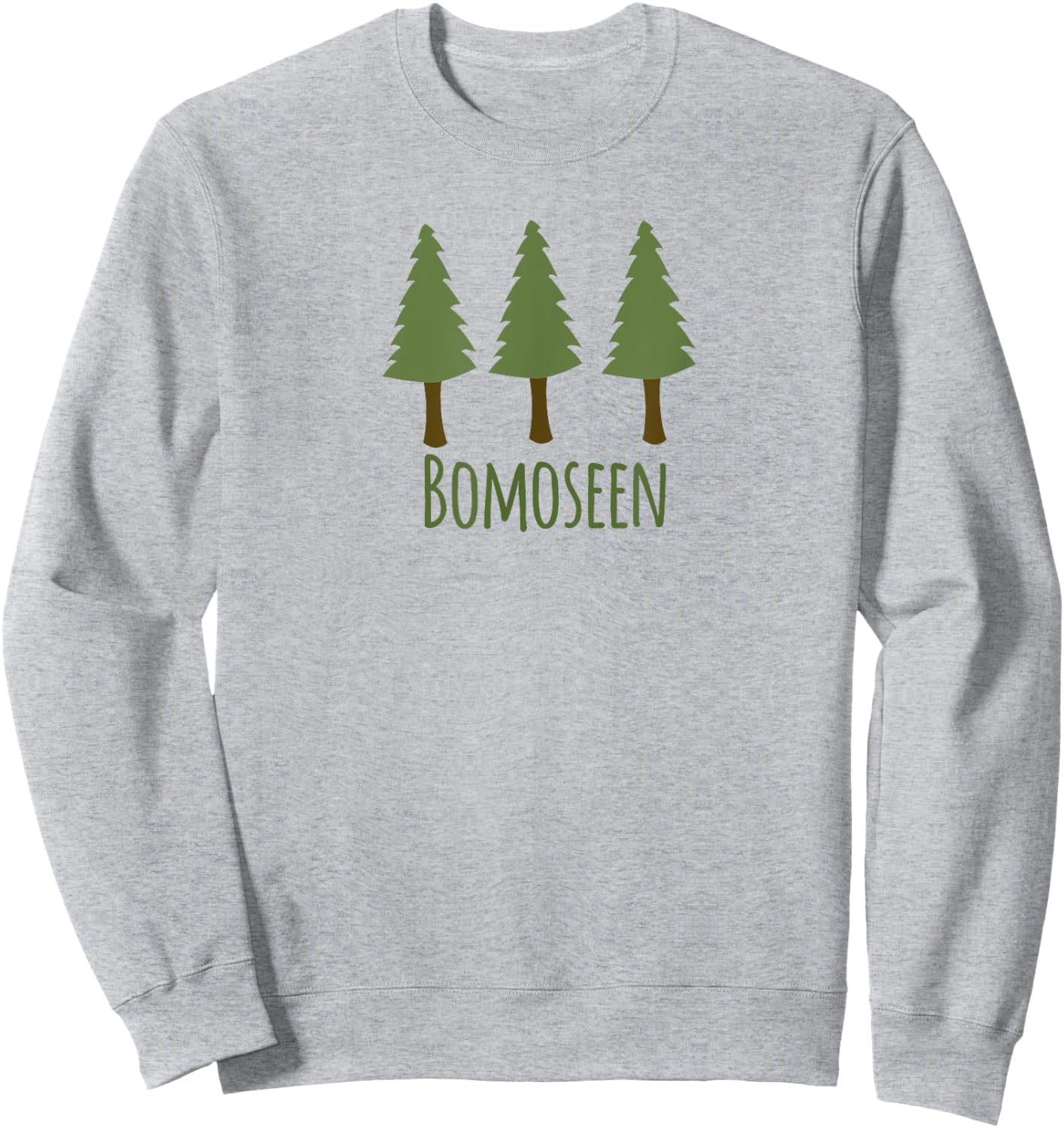 Lake Bomoseen Rustic Woods Forest Pine Trees Campground Sweatshirt - Sweatshirt | Ash