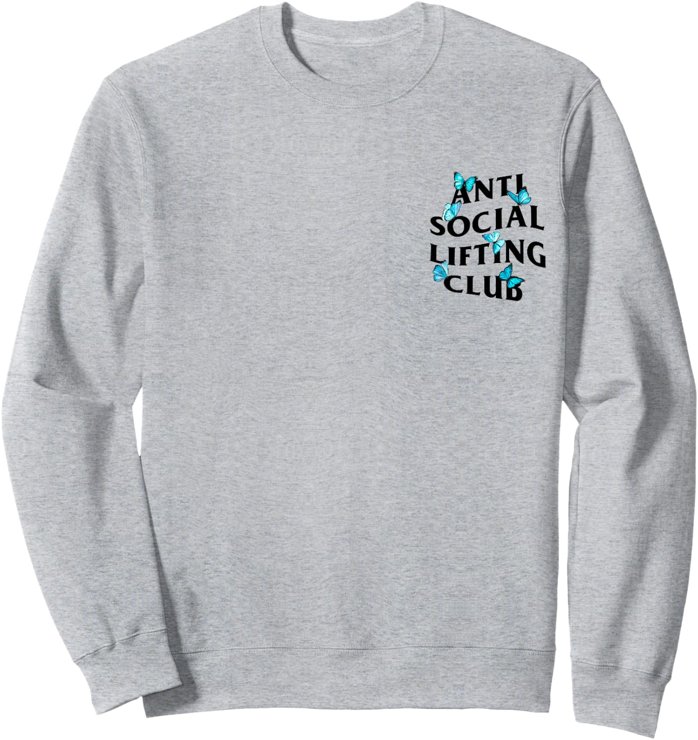 Anti Social Lifting Club with butterflies Sweatshirt - Sweatshirt | Ash