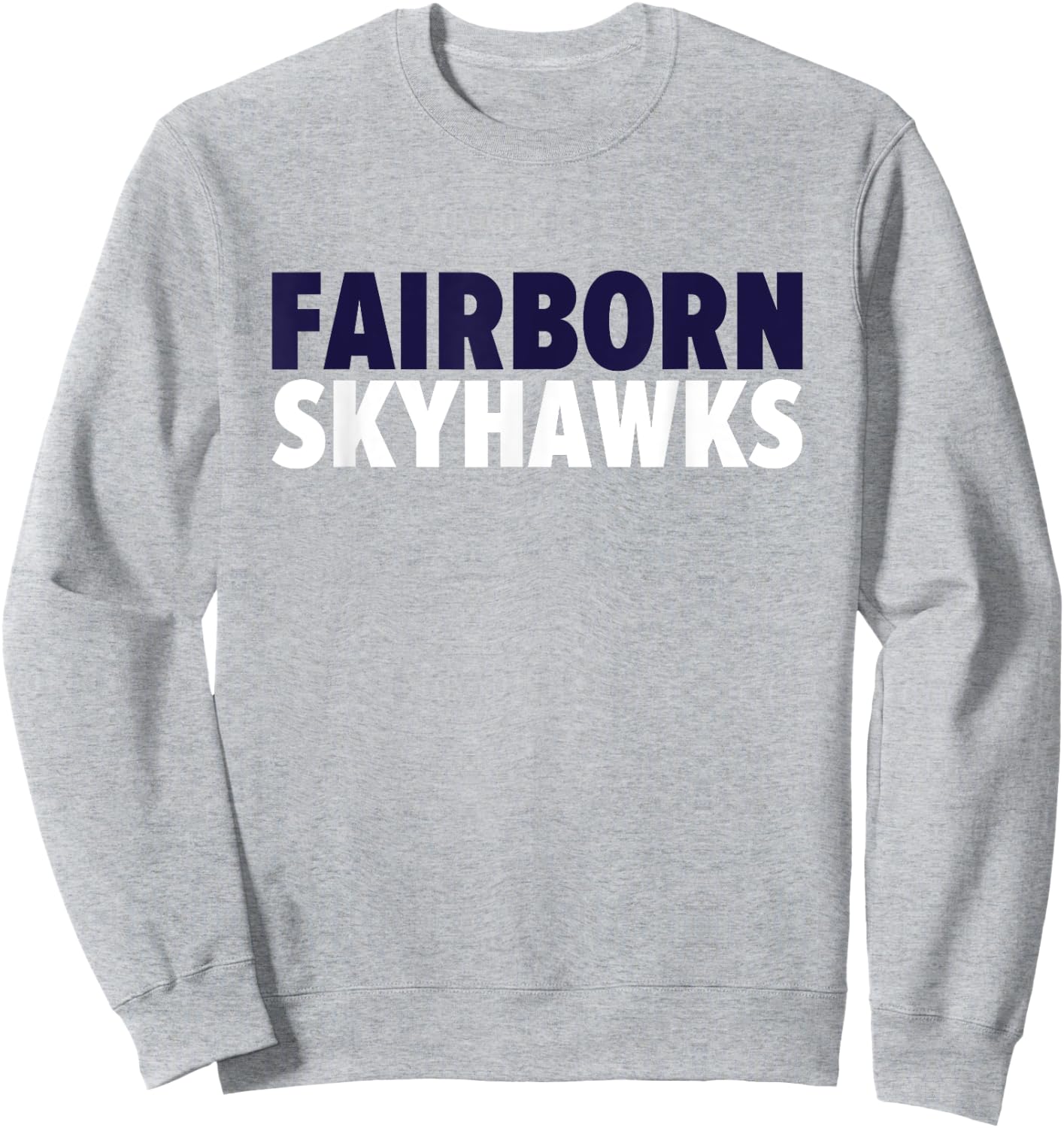 Fairborn Skyhawks Bold Sweatshirt - Sweatshirt | Ash