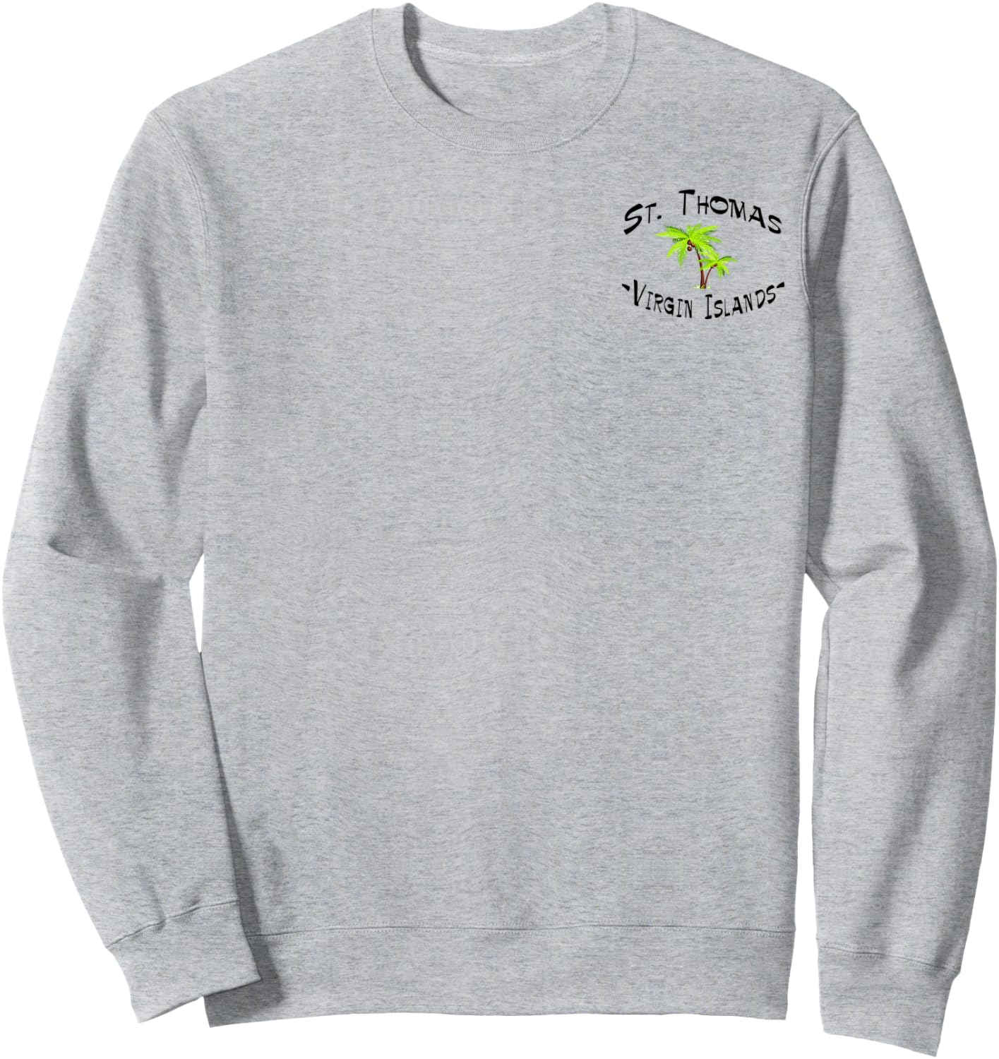 2 Sided St. Thomas Virgin Islands Destination Gift Sweatshirt - Sweatshirt | Ash