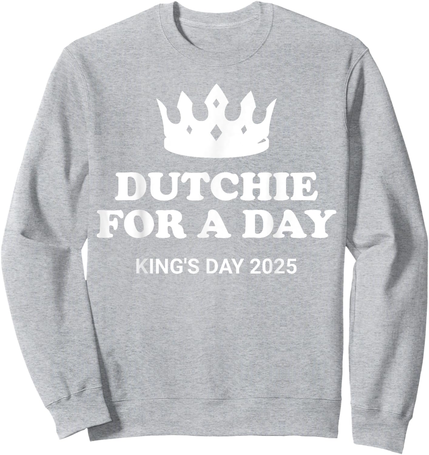 Dutch Koningsdag King's Day Funny 2025 Sweatshirt - Sweatshirt | Ash