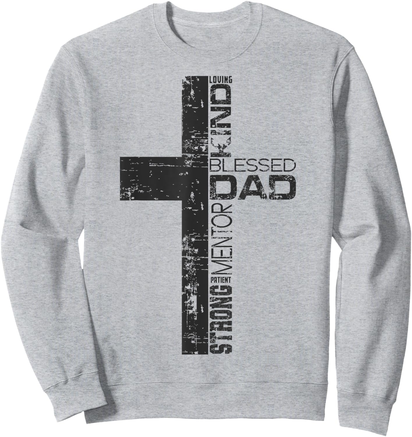 Blessed Dad Cross Christians Father's Day Christian Dad Sweatshirt - Sweatshirt | Ash