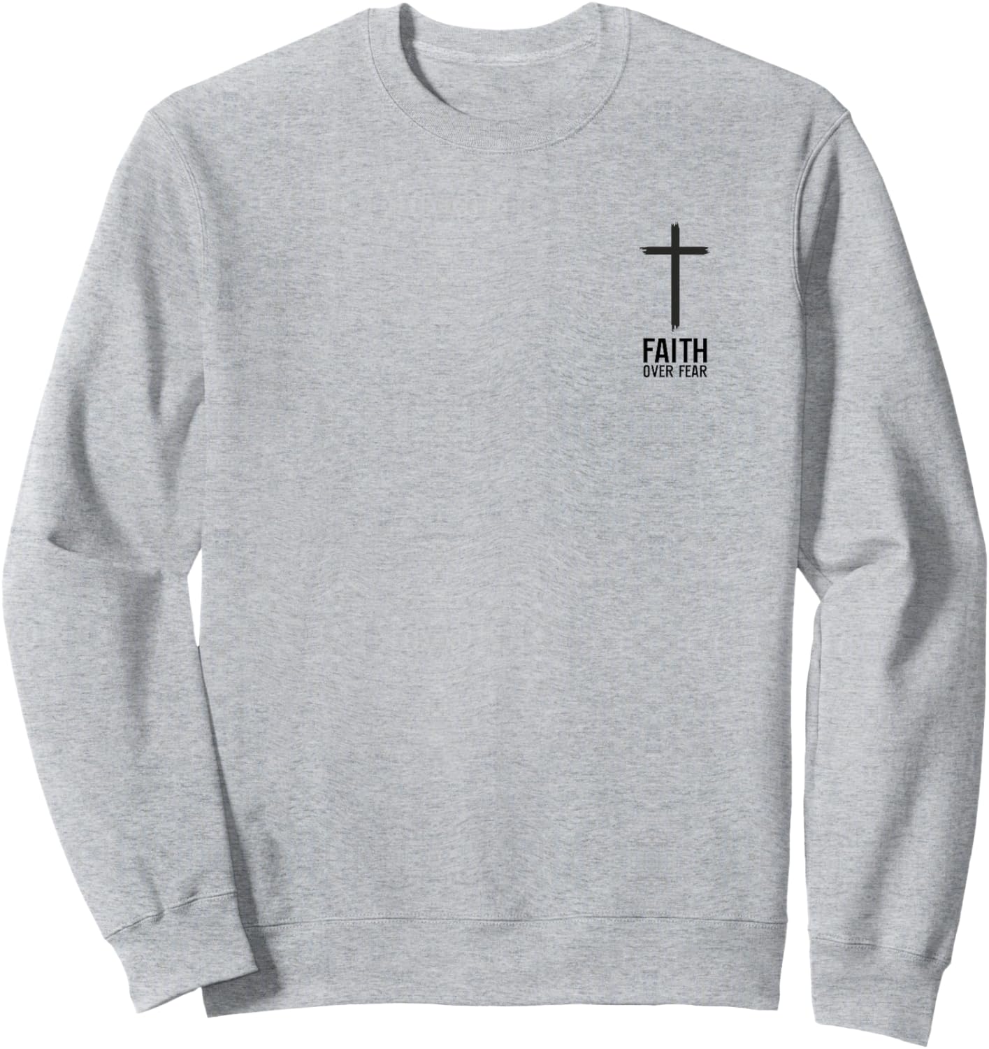 Faith Over Fear Small Cross Christian Minimalist Religious Sweatshirt - Sweatshirt | Ash