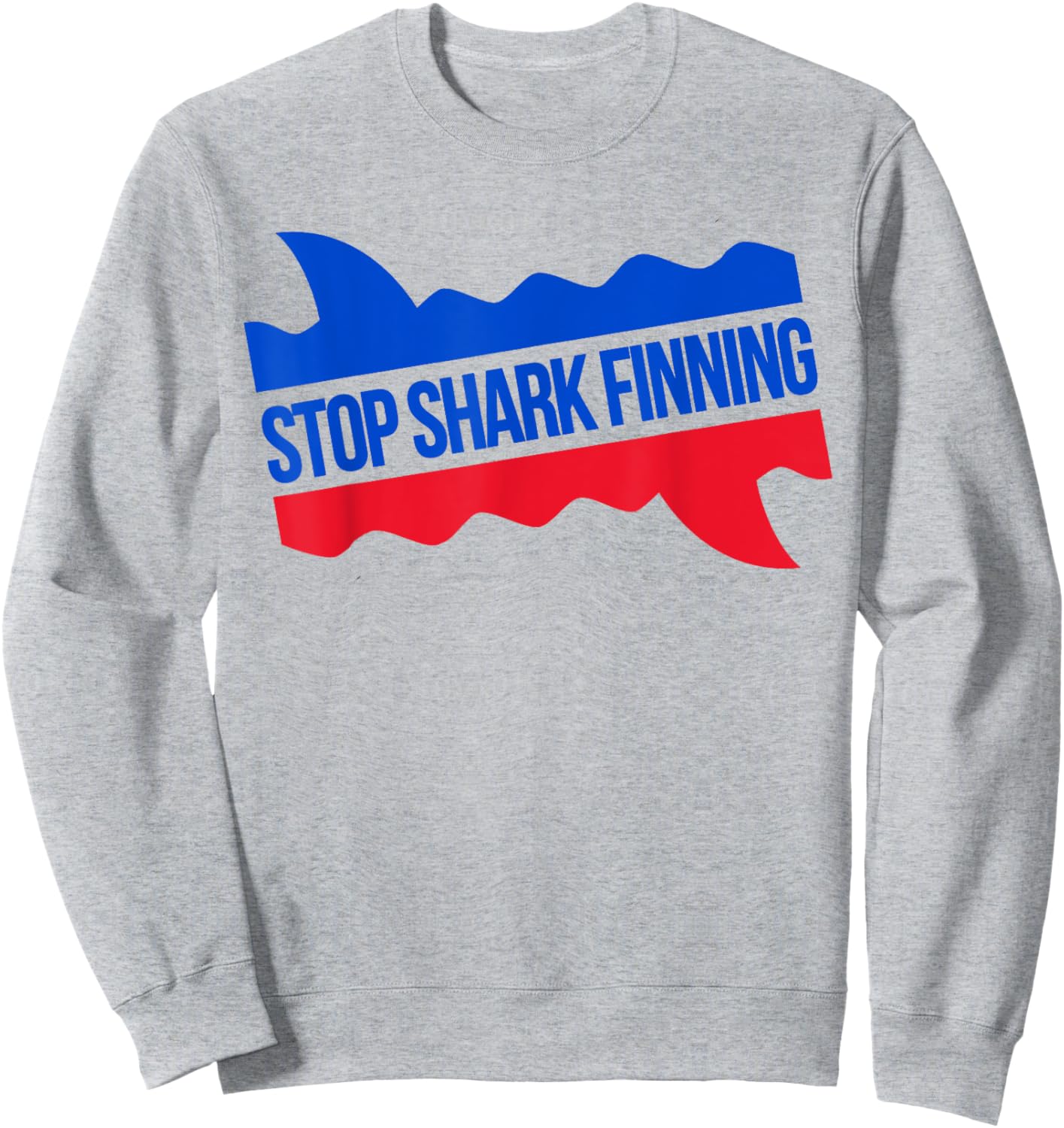 Stop Shark Finning Shirt Awareness Sweatshirt - Sweatshirt | Ash