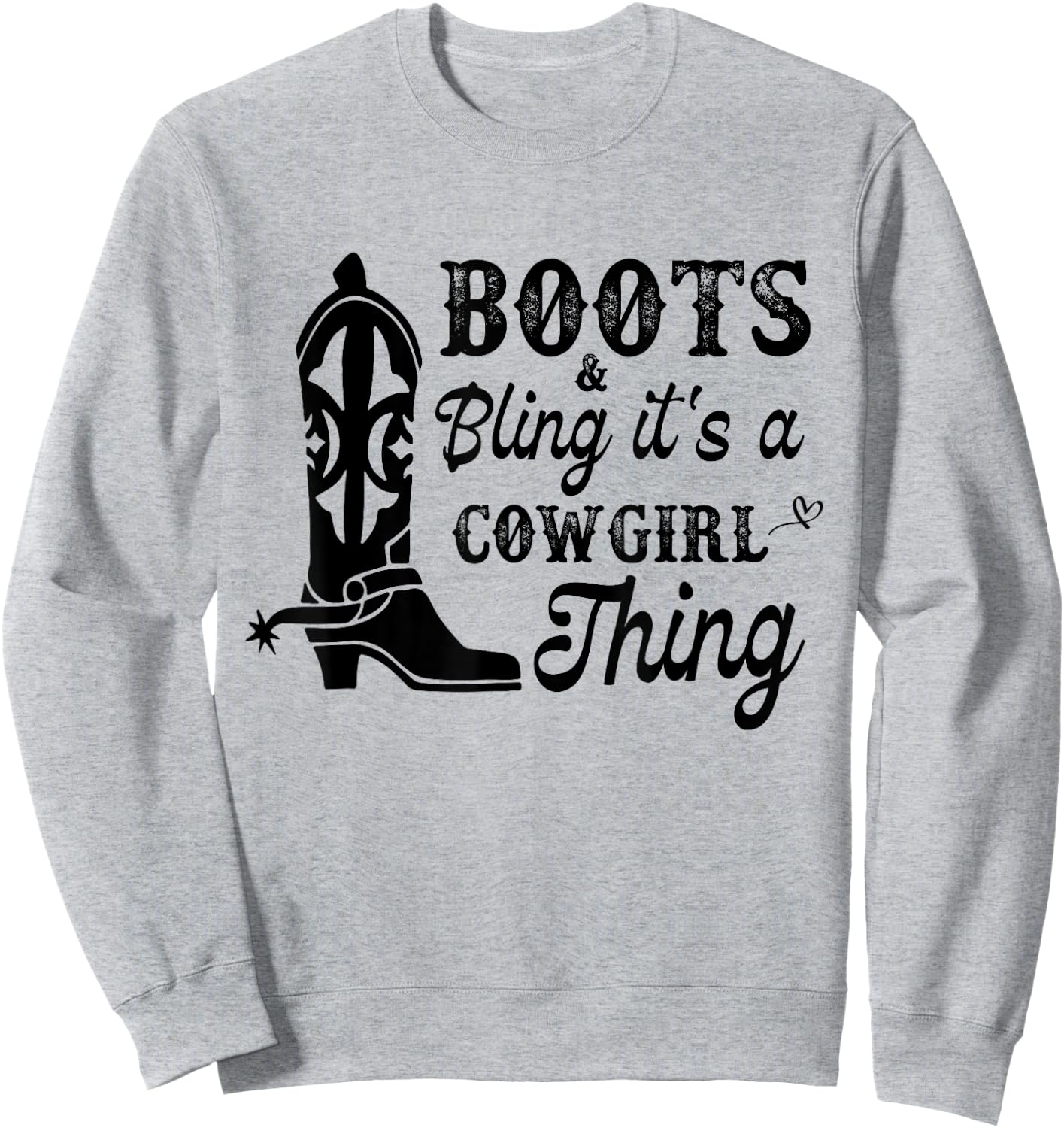 Cowgirl & Boots Bling Its A Cowgirl Thing Horseback Riding Sweatshirt - Sweatshirt | Ash