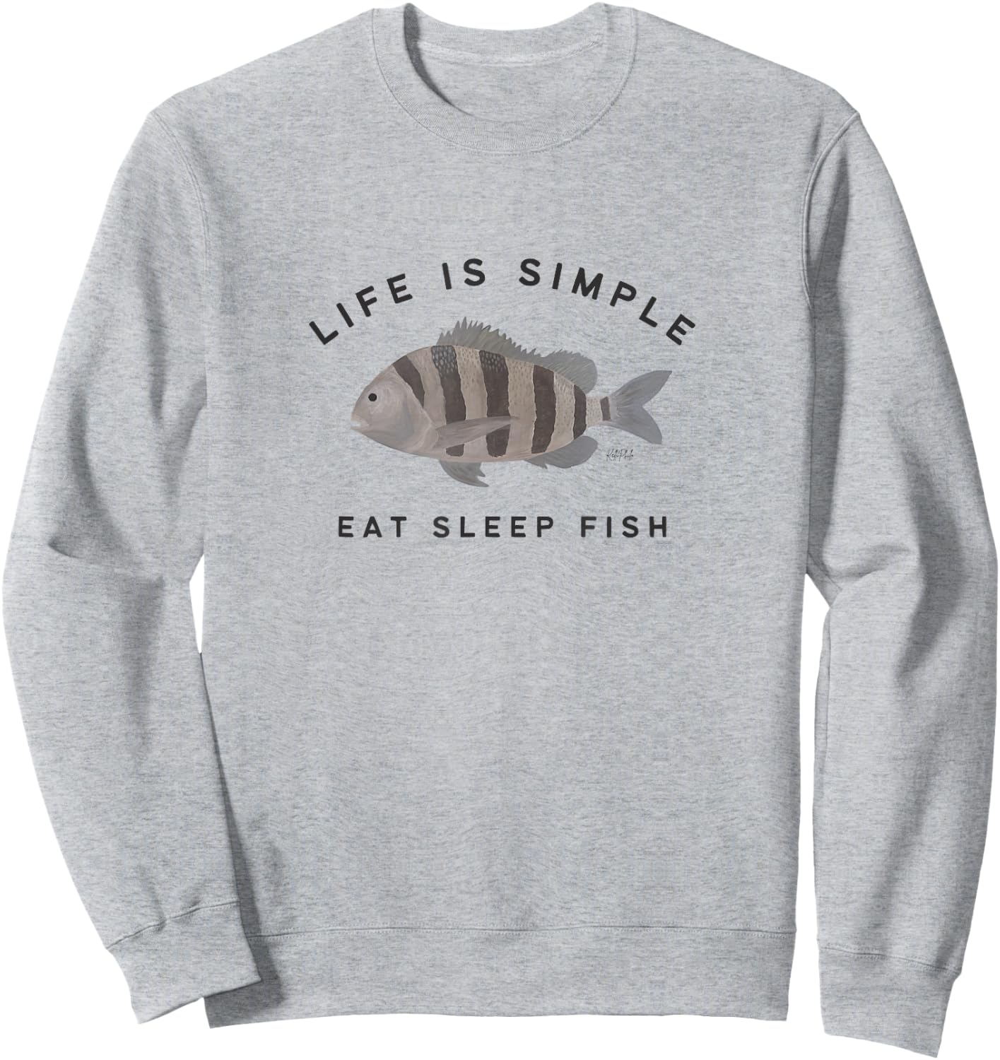Life is simple, eat sleep fish, perfect for fisherman Sweatshirt - Sweatshirt | Ash