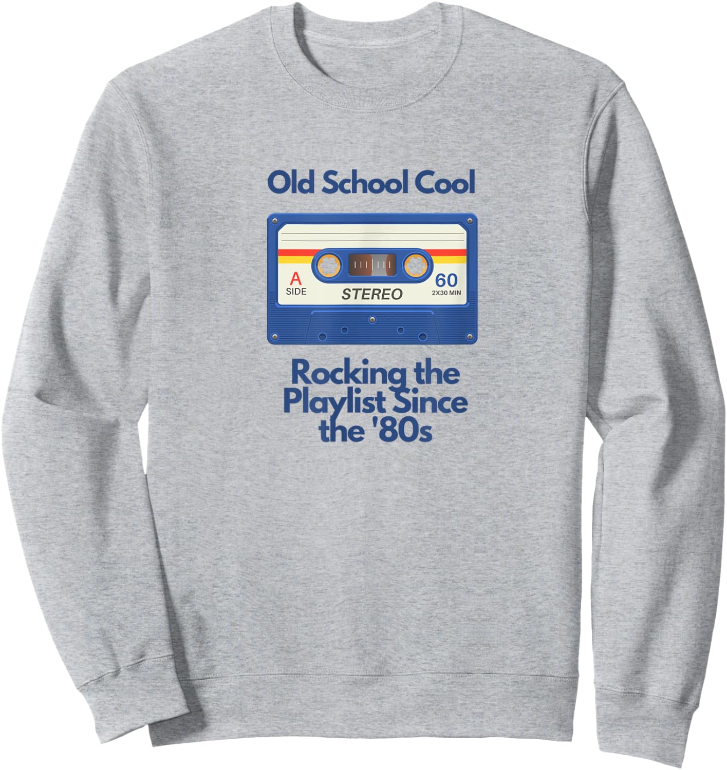 Old School Cool - Rocking the Playlist Since the '80s Sweatshirt - Sweatshirt | Ash