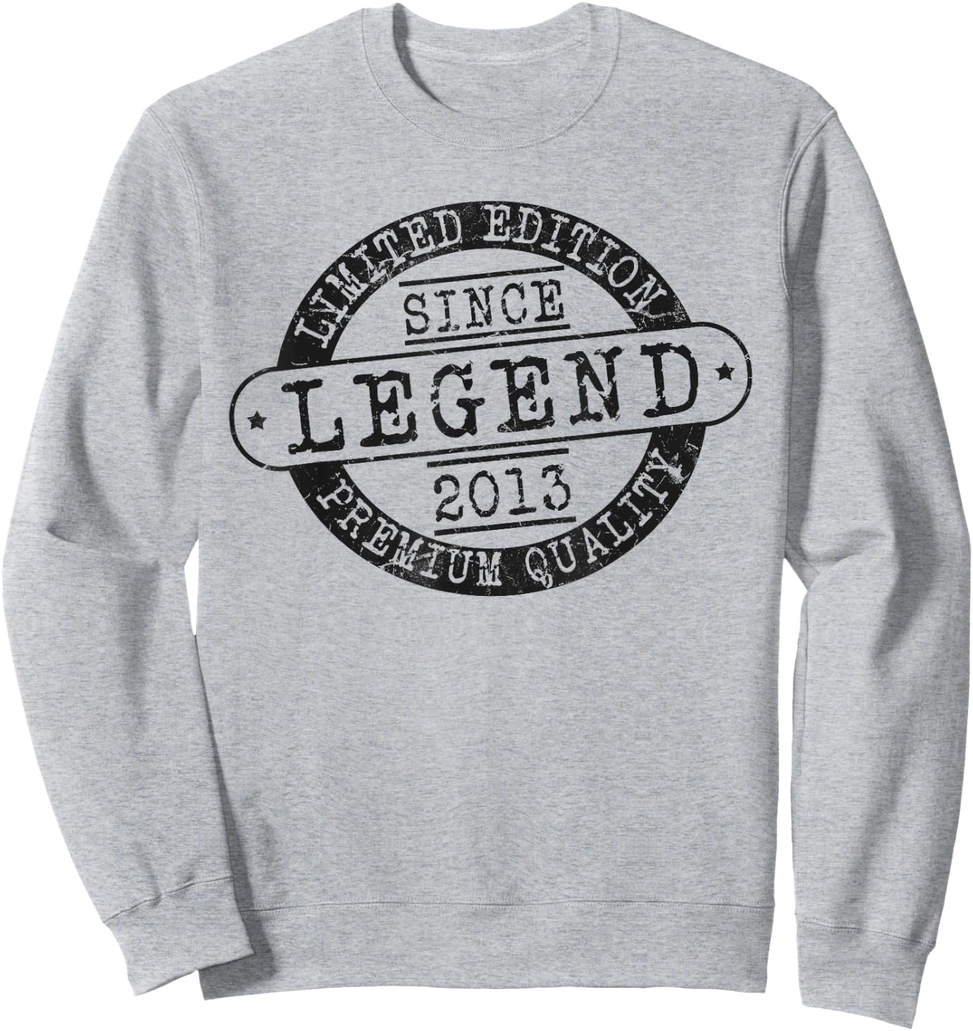Legend Since 2013, Rustic Style Born In 2013 Birthday Gifts Sweatshirt - Sweatshirt | Ash