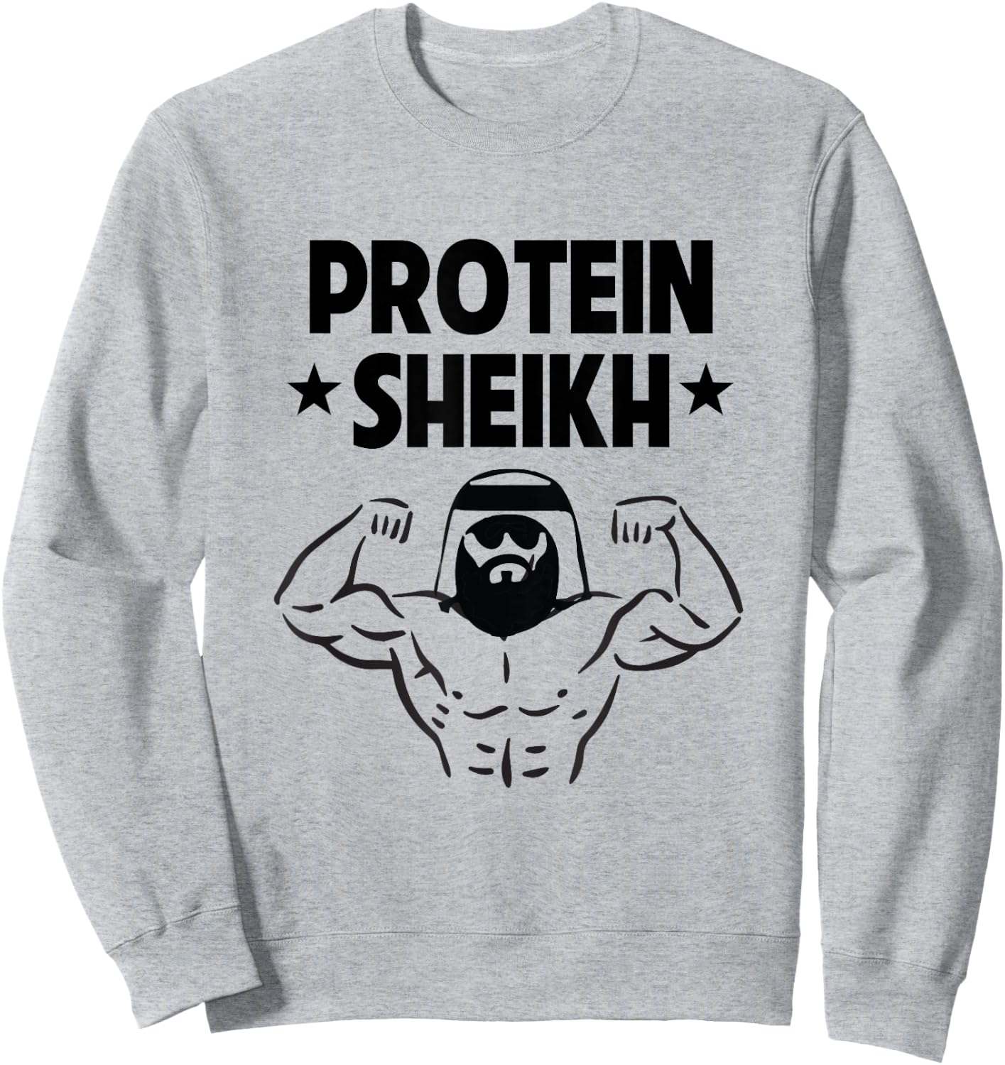 Protein Sheikh Funny Arabic Gym Fitness Lover Bodybuilding Sweatshirt - Sweatshirt | Ash