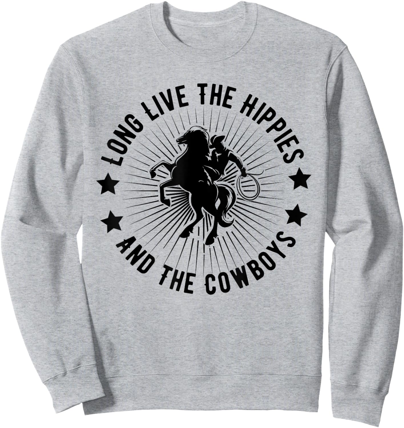 Long Live Hippies Cowboy Vintage Country Western Rodeo Horse Sweatshirt - Sweatshirt | Ash