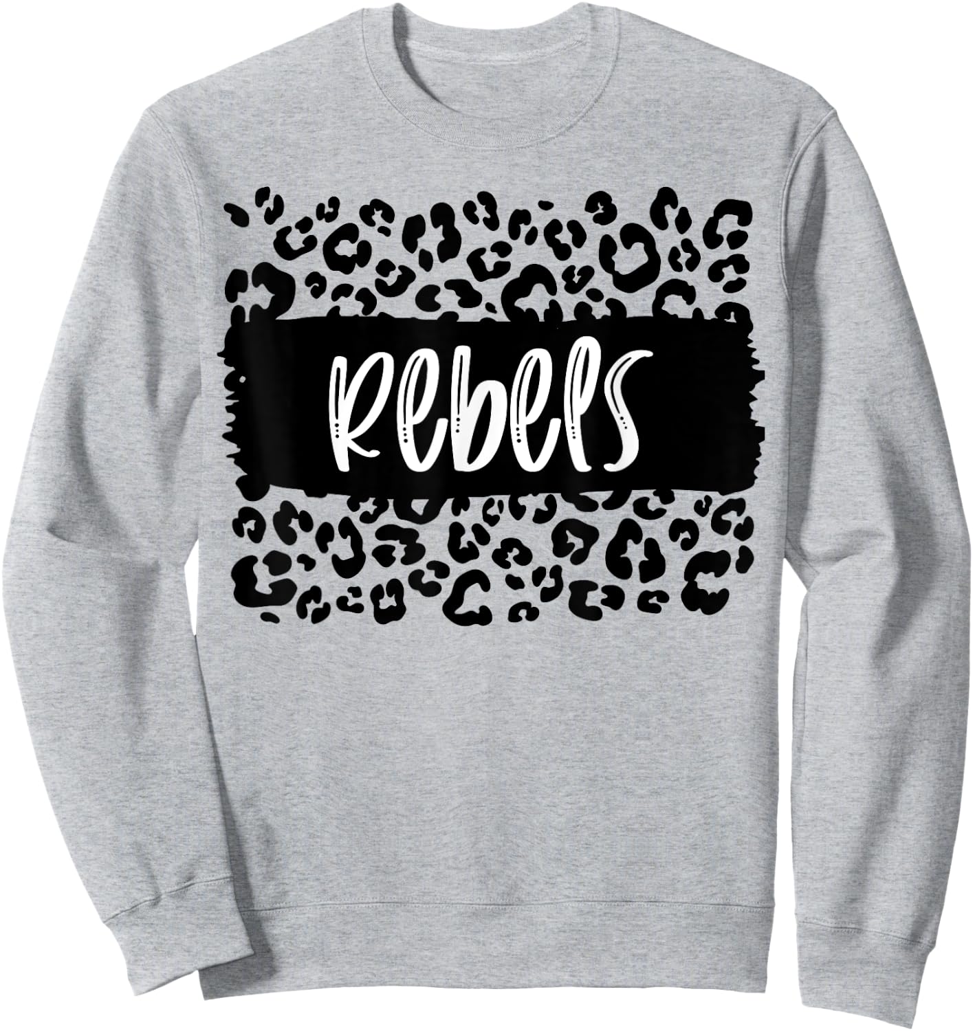 Rebels Team Mascot School Spirit Game Night Leopard Print Sweatshirt - Sweatshirt | Ash