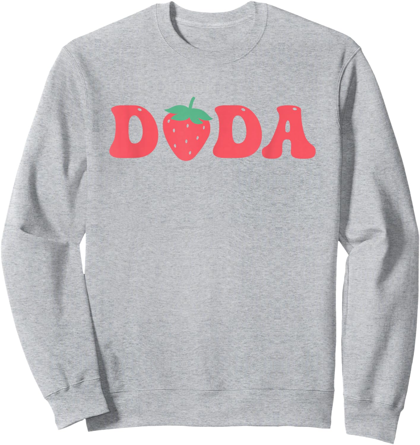 Dada Of The Berry First Birthday Strawberry Matching Lover Sweatshirt - Sweatshirt | Ash