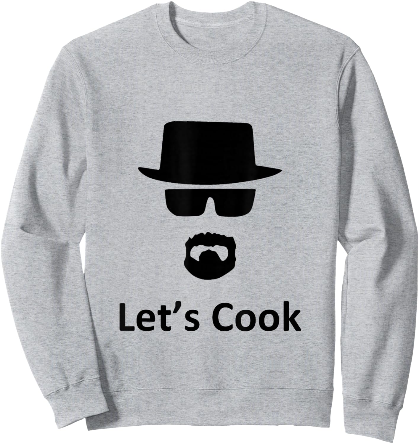 Let's Cook Heisenberg W. White Funny Sweatshirt - Sweatshirt | Ash