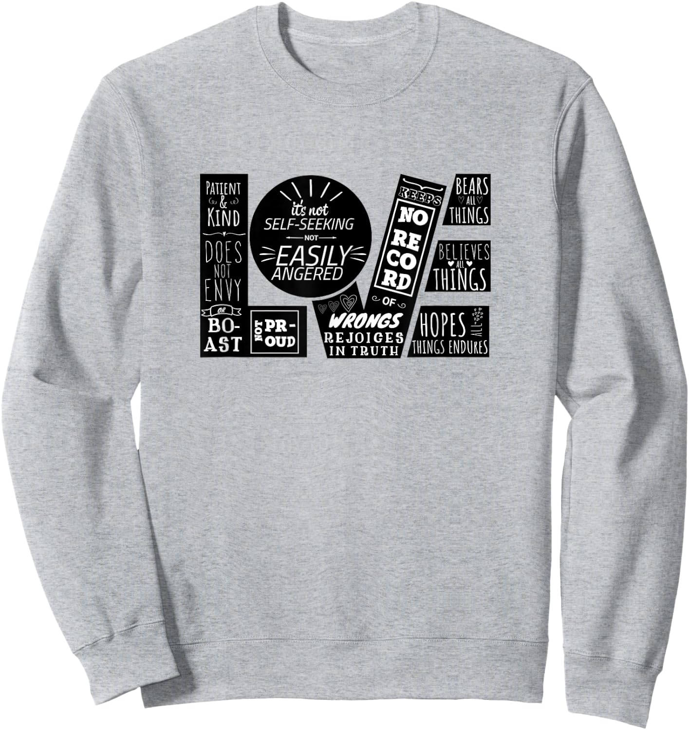 Love is Patient 1 Corinthians 13:4-8 Christian Design Sweatshirt - Sweatshirt | Ash