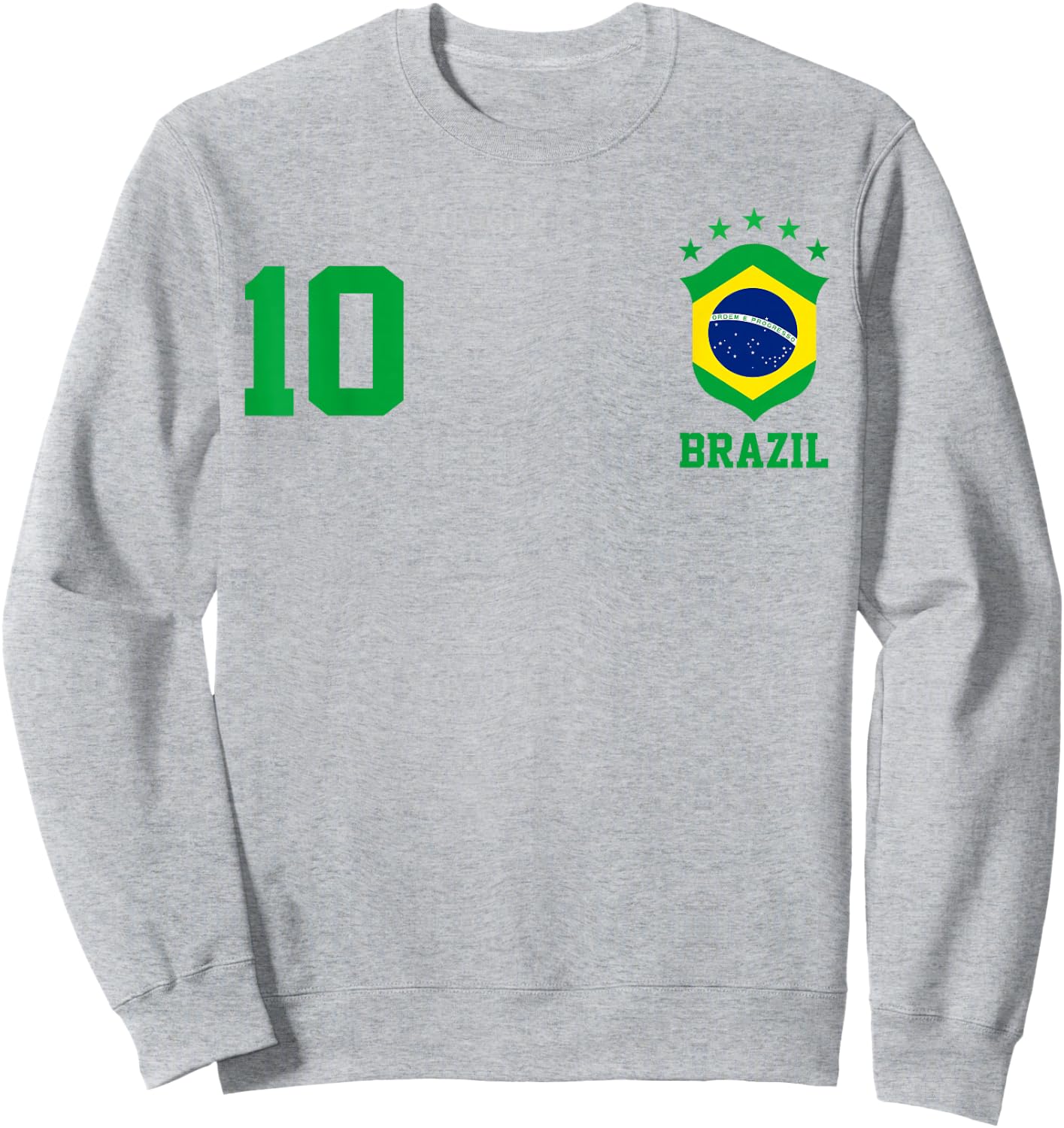 Chica Brazil Flag Brazilian Pride Soccer Jersey No.10 Lovers Sweatshirt - Sweatshirt | Ash