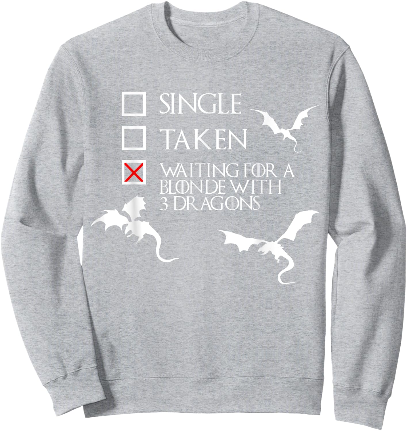 Waiting For a Blonde with 3 Dragons Funny T Shirt Gift Sweatshirt - Sweatshirt | Ash