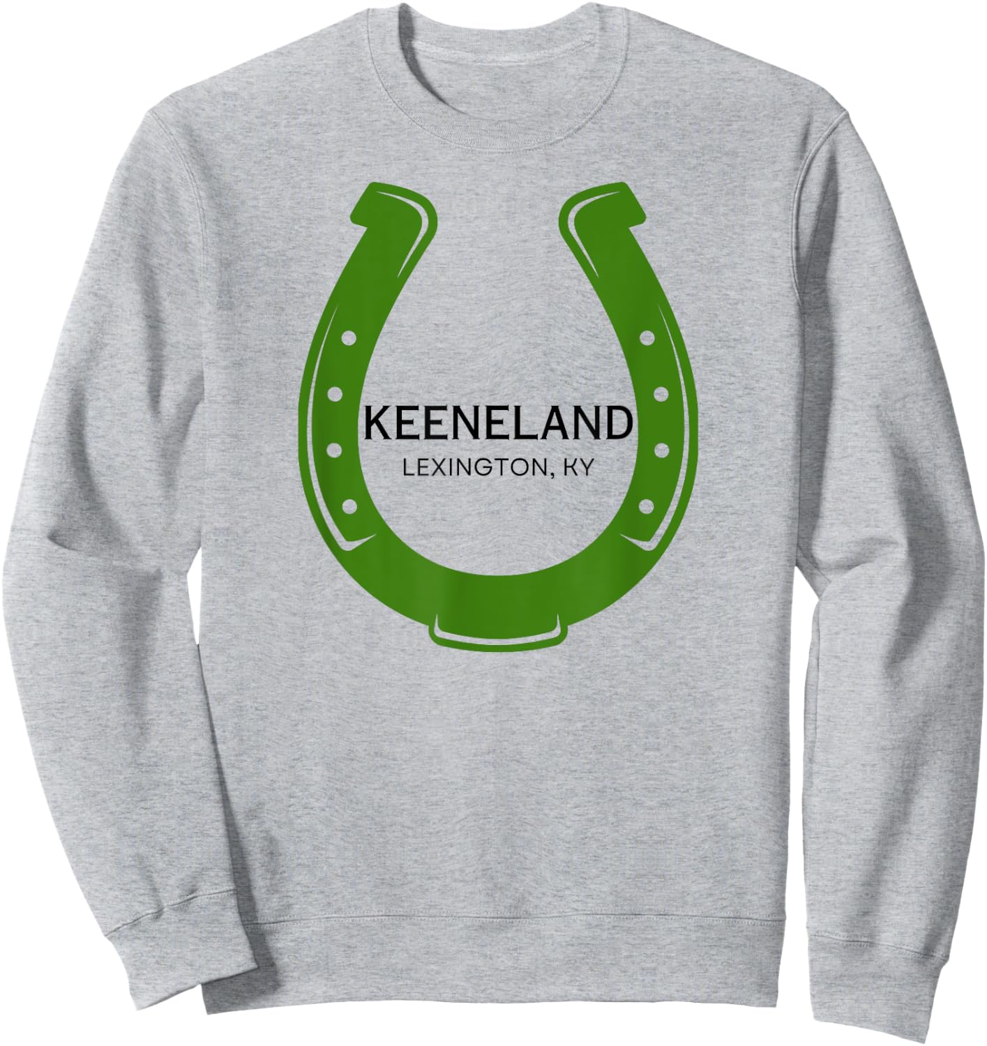 Keeneland Racing Horse Race Racetrack Horse Racing Course KY Sweatshirt - Sweatshirt | Ash