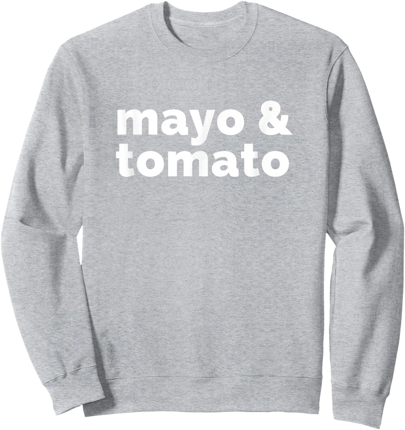 Mayo & Tomato Sandwich Lovers Sweatshirt - Sweatshirt | Ash