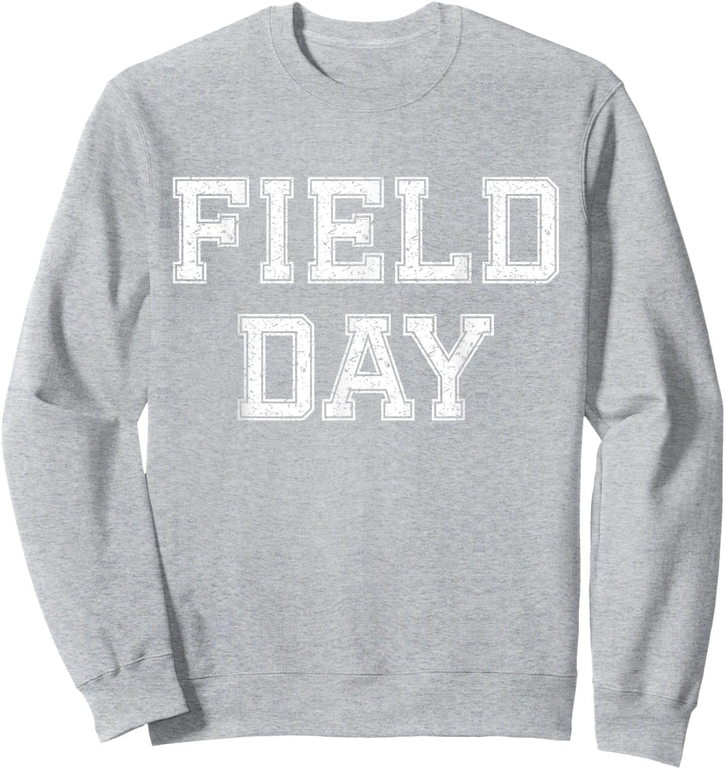 Field Day 2025 For School Teachers Kids And Family Green Sweatshirt - Sweatshirt | Ash