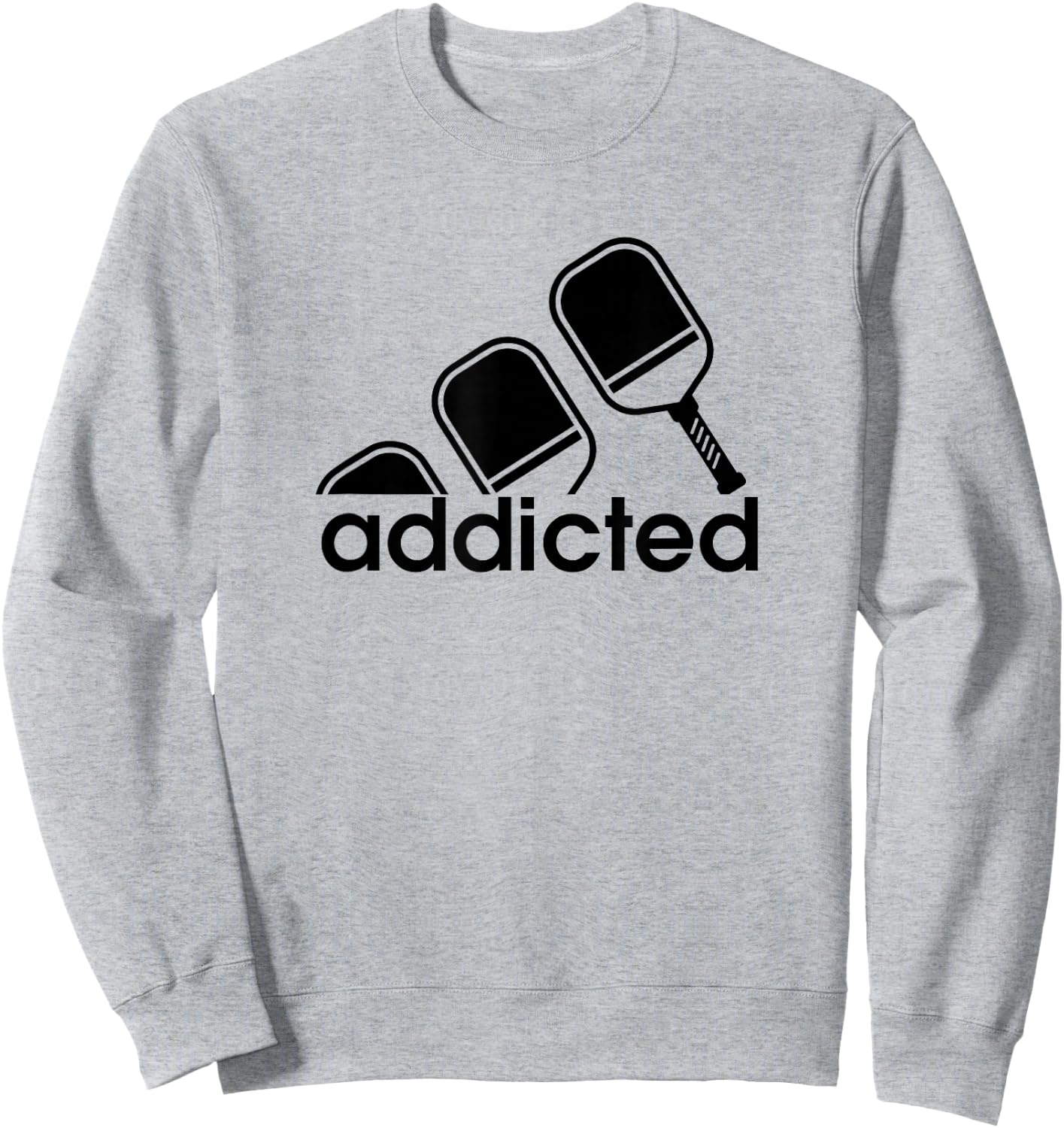 Addicted Pickleball Player Sweatshirt - Sweatshirt | Ash