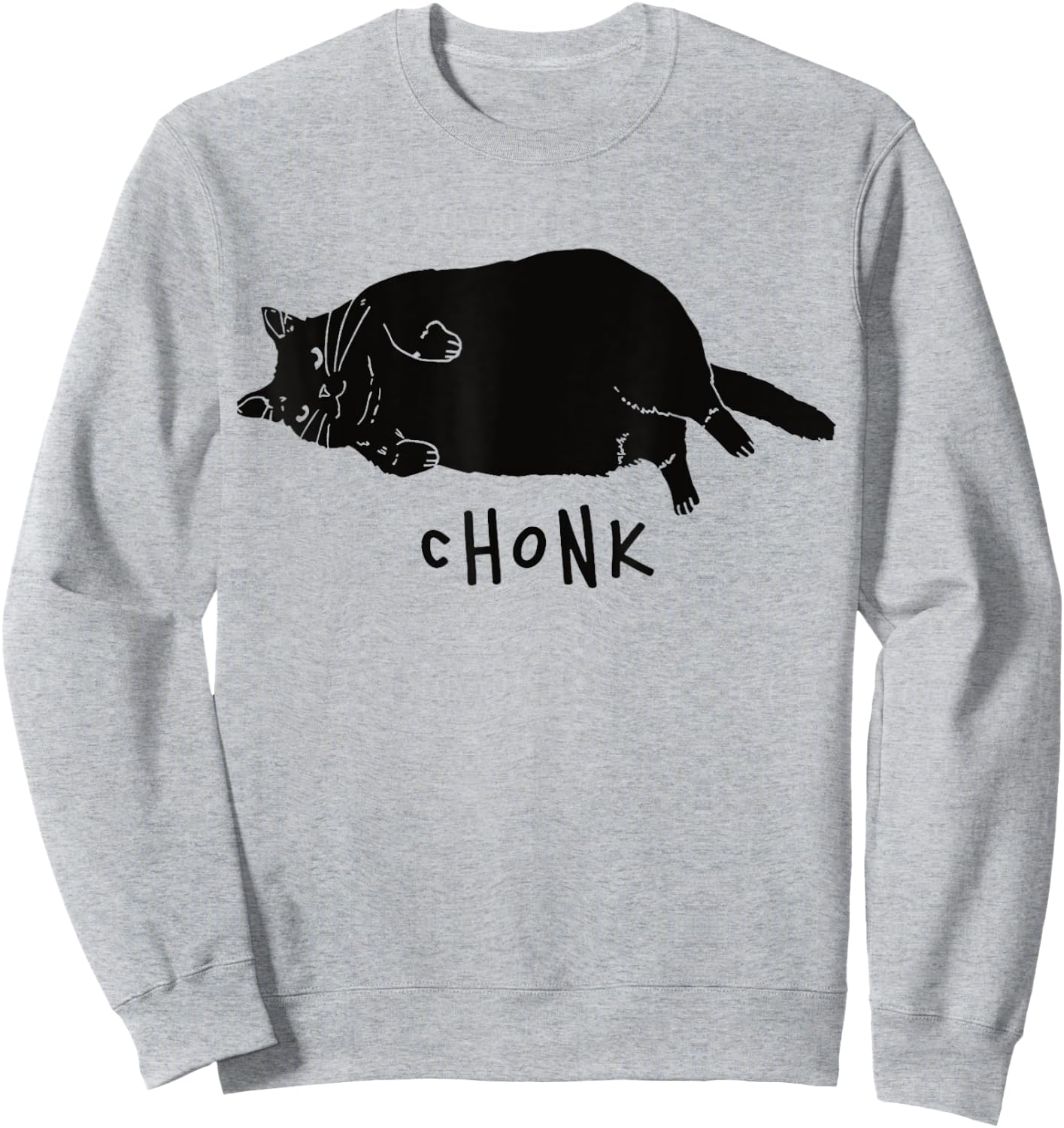 Black Cat Chonk Funny Black Cat Meme Fat Chonky Cat Men Women Sweatshirt - Sweatshirt | Ash