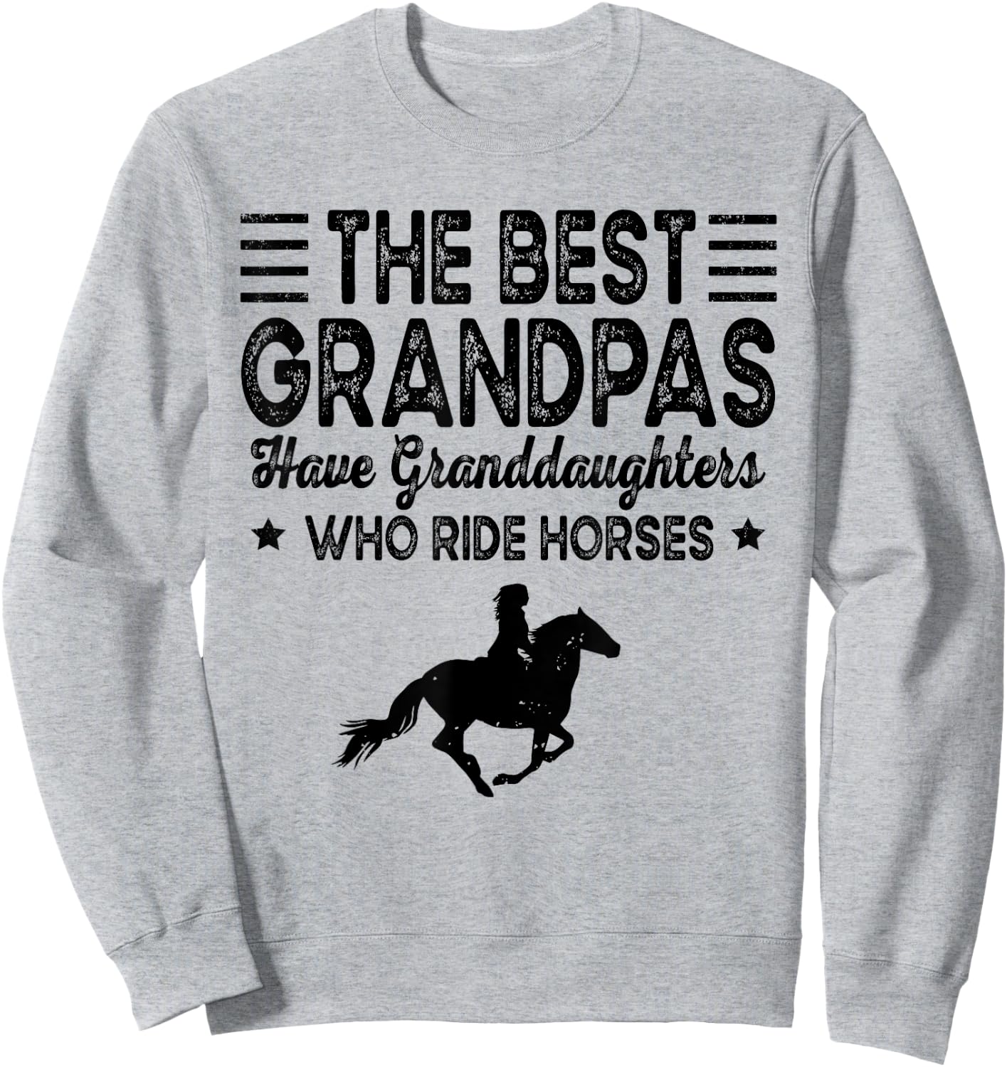 The Best Grandpas Have Granddaughters Who Ride Horses Lover Sweatshirt - Sweatshirt | Ash