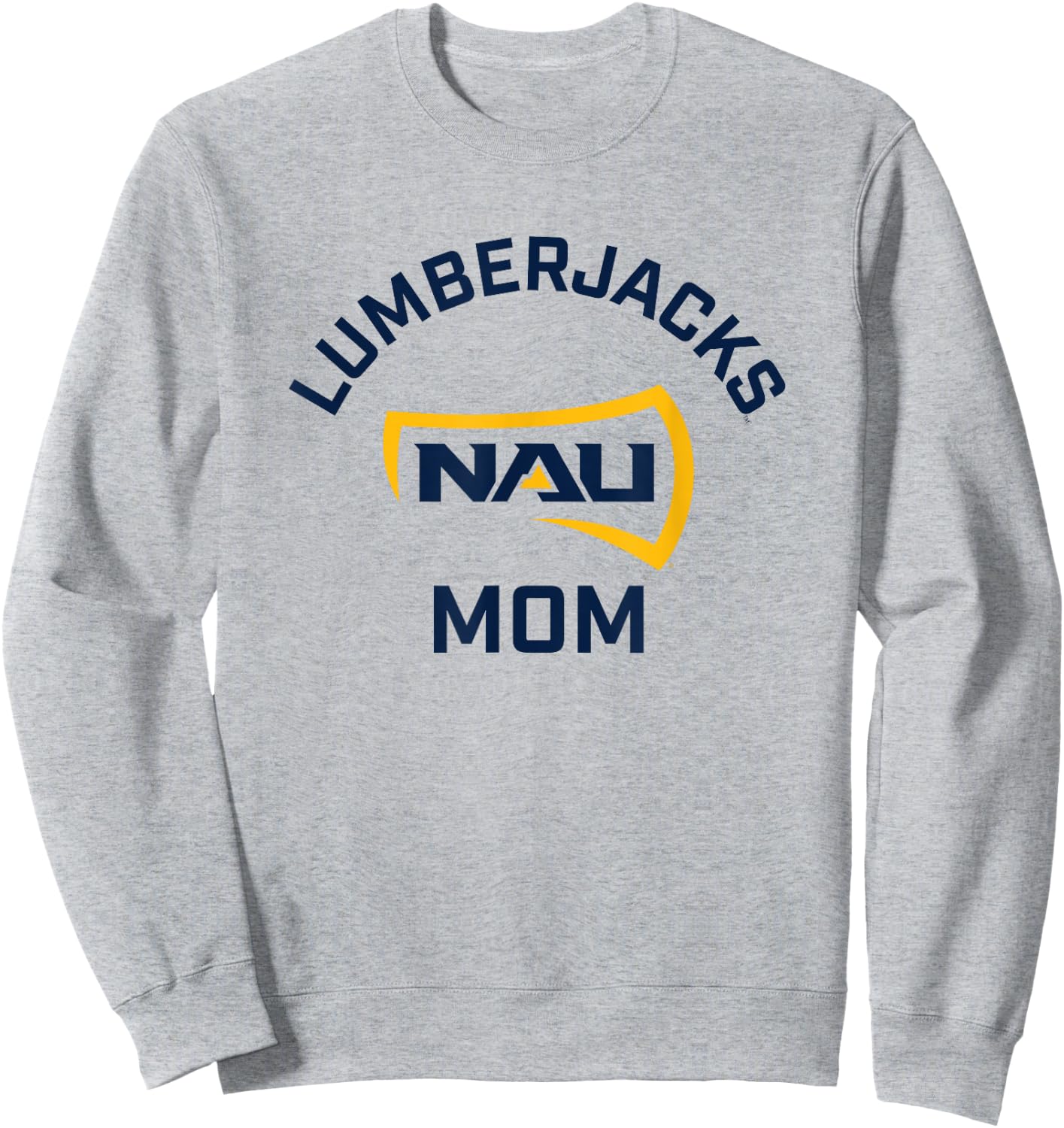 Northern Arizona NAU Lumberjacks Arched Mom Sweatshirt - Sweatshirt | Ash