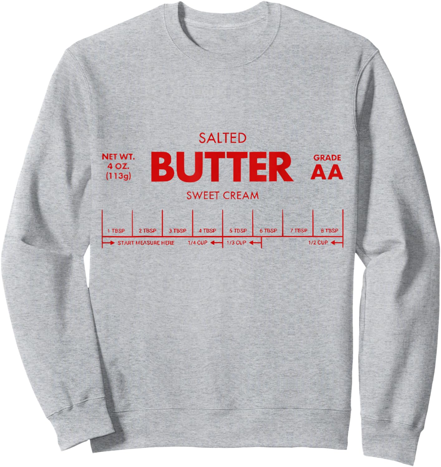Butter Stick - Funny Salted Butter Baking Gifts Sweatshirt - Sweatshirt | Ash